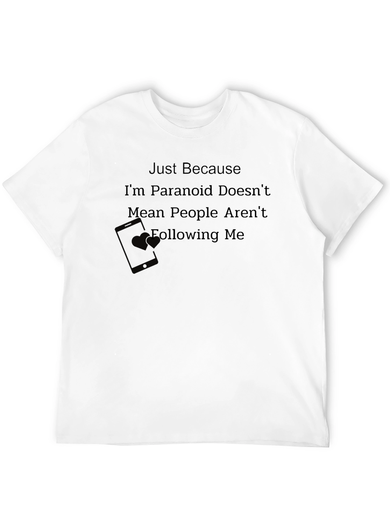 Black Paranoid Funny T-Shirt view 12