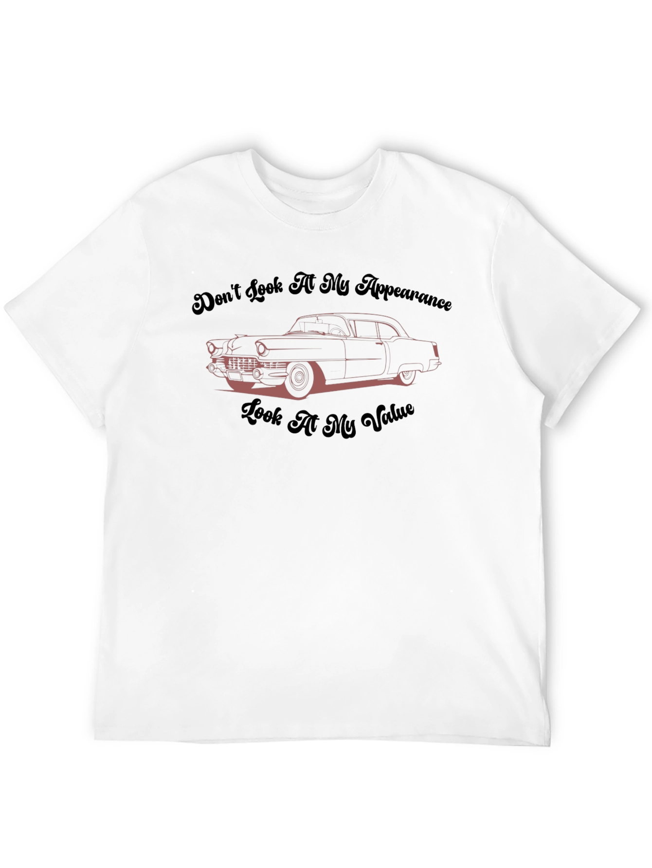 Black Classic Car T-Shirt: Don't Look At My Appearance view 12