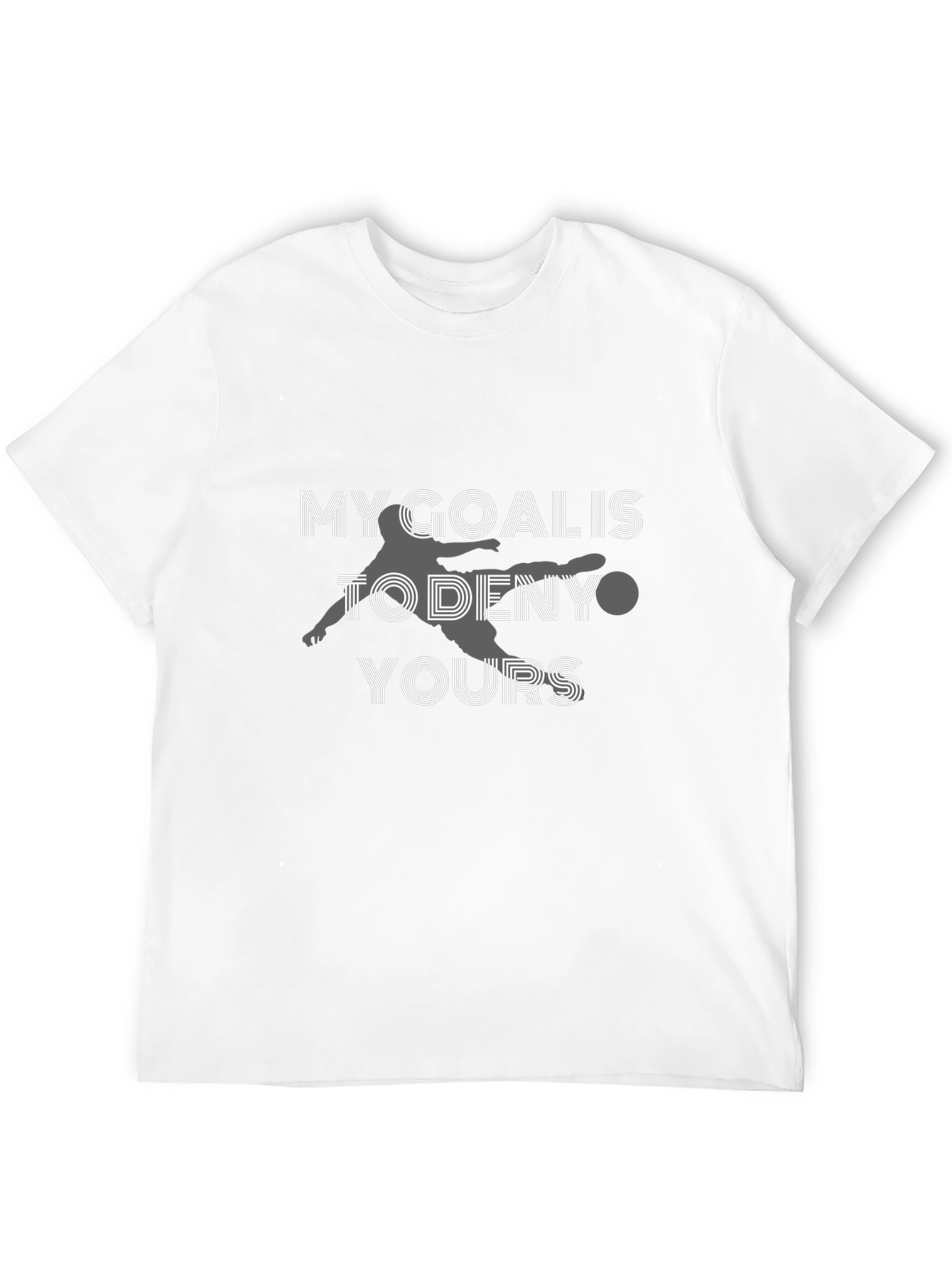 Black Goalie T-Shirt: My Goal Is To Deny Yours - Soccer Fan Tee view 12