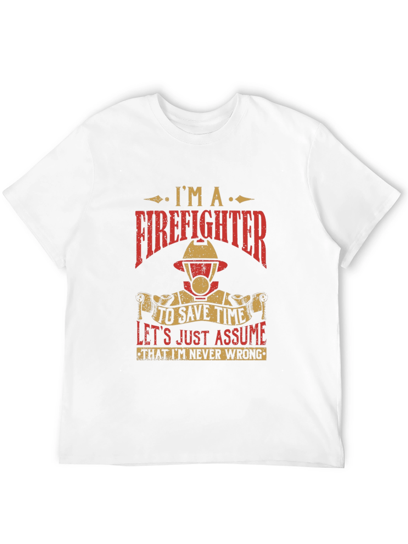 Black Firefighter T-Shirt - Never Wrong Funny Tee view 12