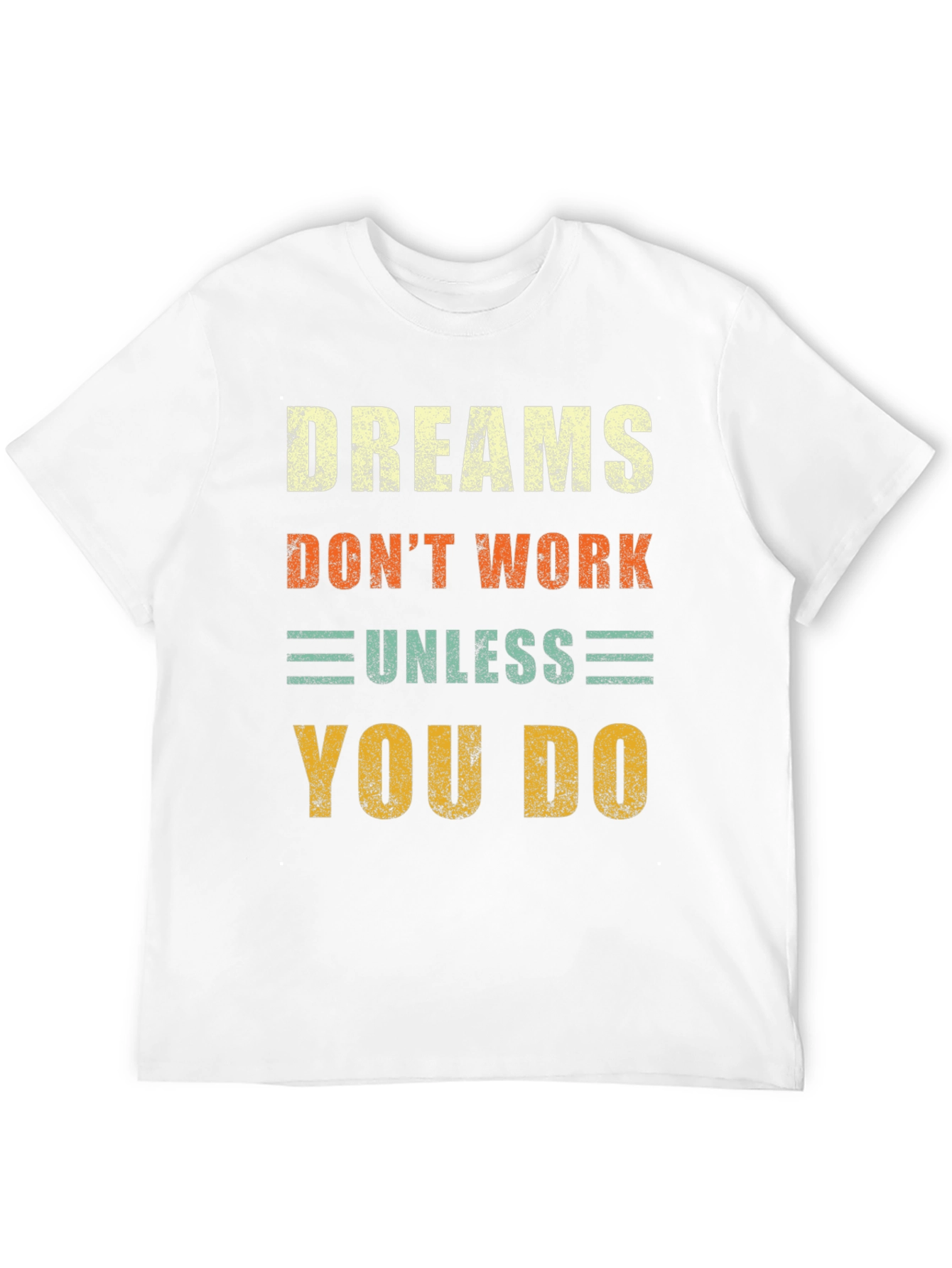 Black Dreams Don't Work T-Shirt - Motivational Graphic Tee view 12