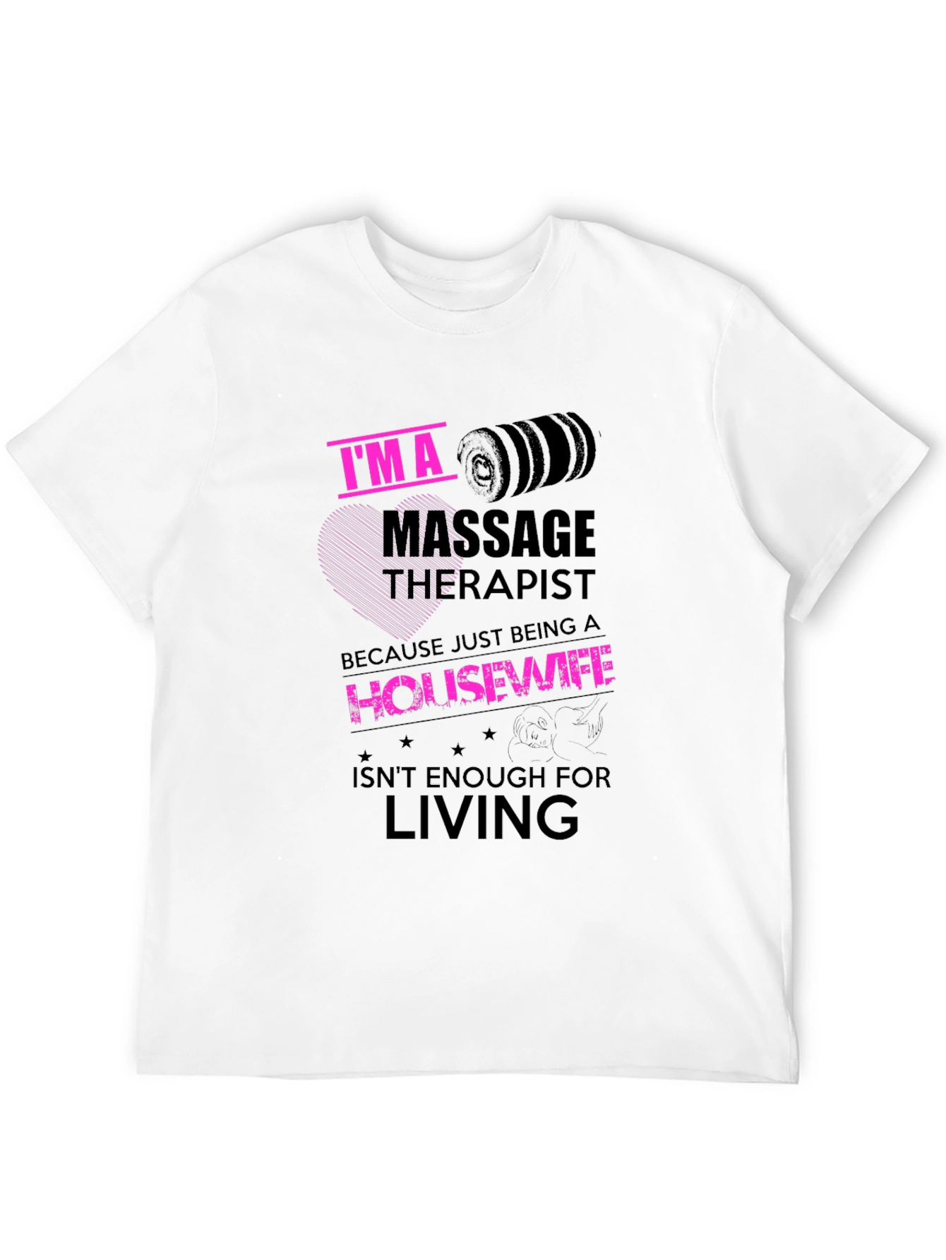 Black I'm A Massage Therapist Novelty T-Shirt view 12