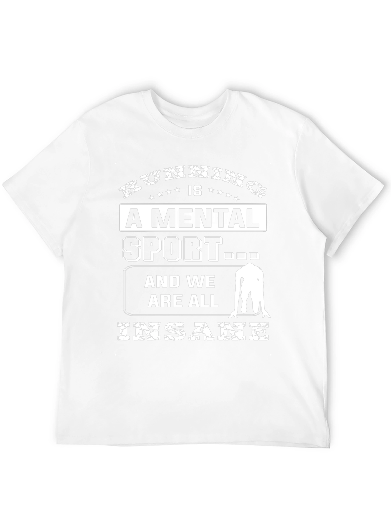 Running is a Mental Sport T-Shirt - 12