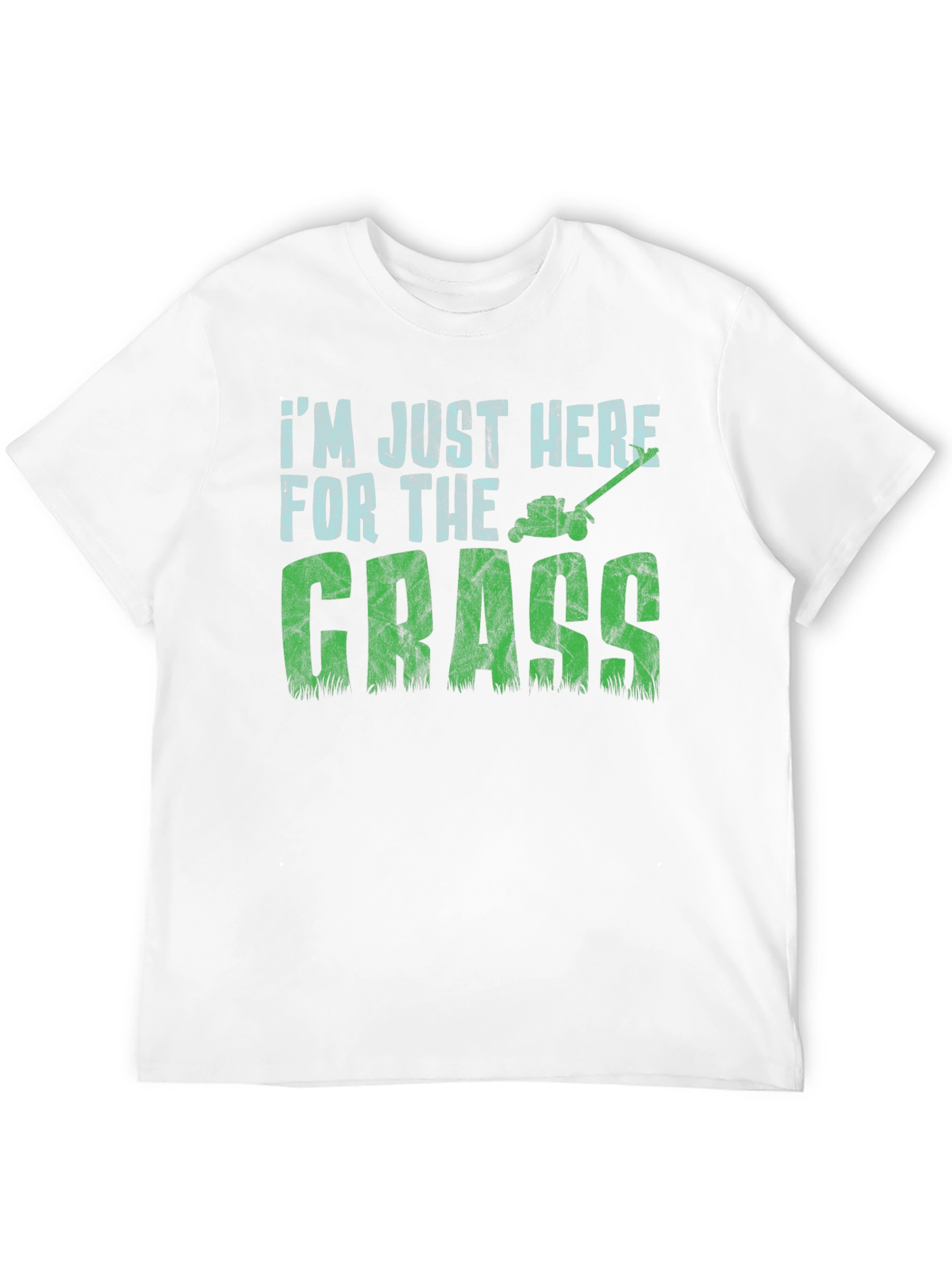 Black I'm Just Here for The Grass T-Shirt - Lawn Care Humor view 12