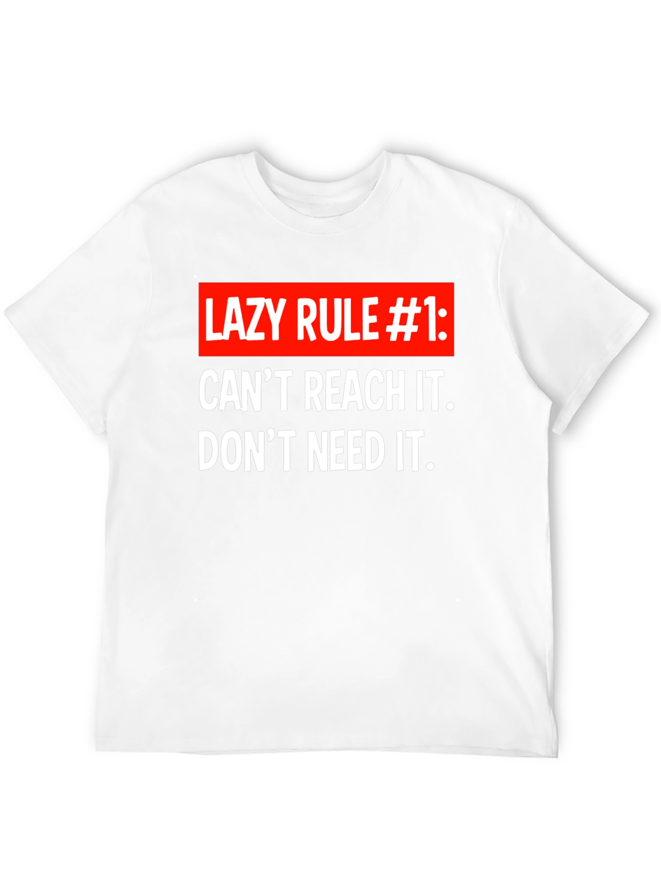 Black Lazy Rule #1 T-Shirt - Funny Sarcastic Tee view 12