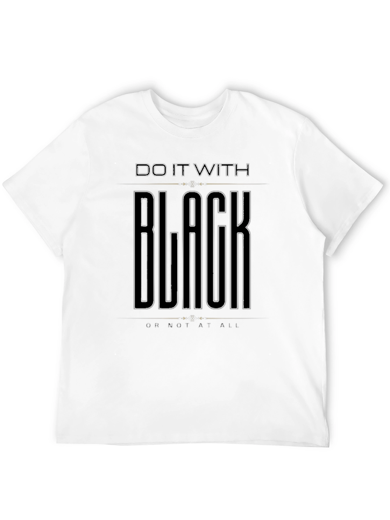 Black Do It With Black T-Shirt - Men's Graphic Tee view 12