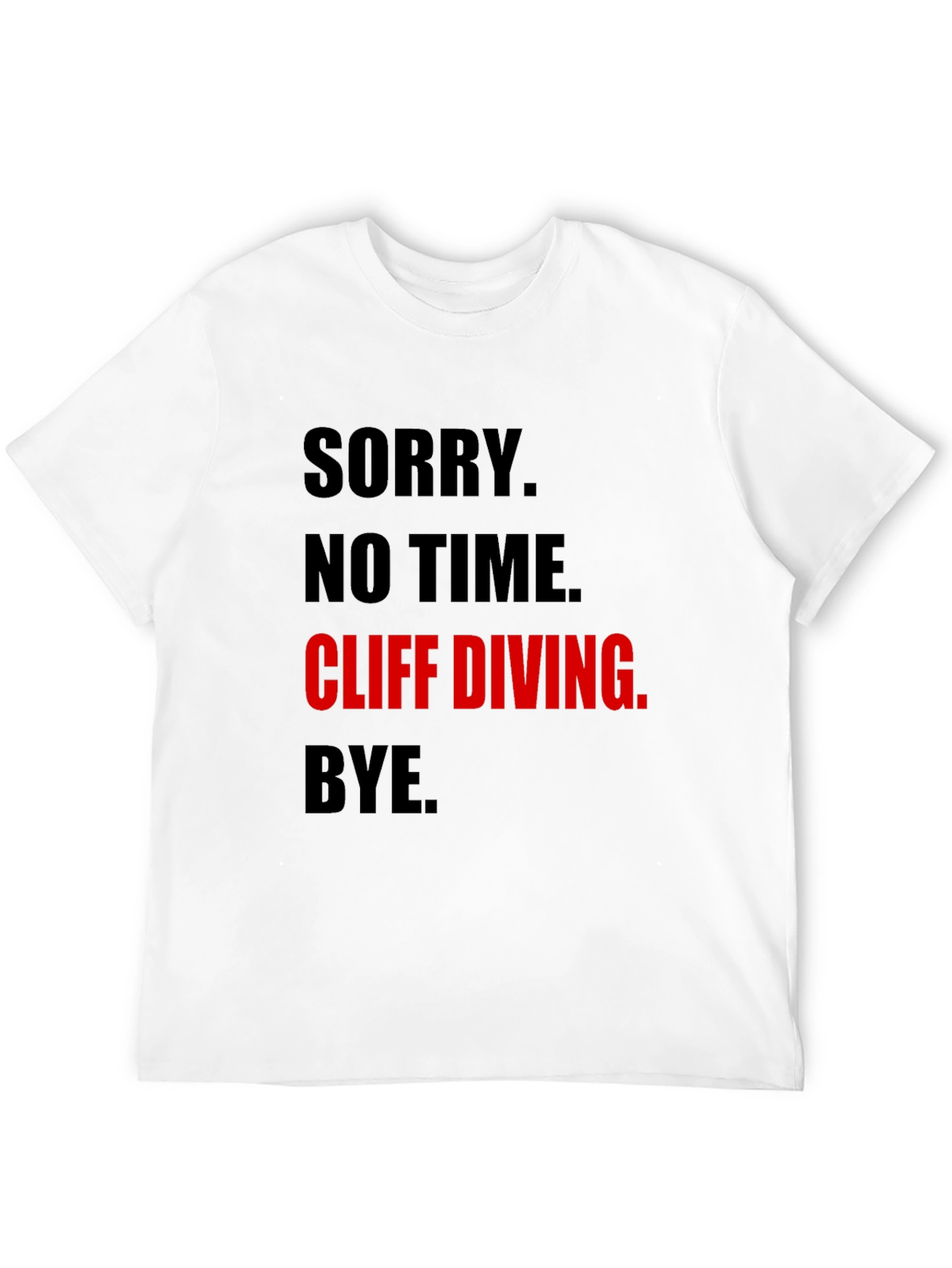 Black Cliff Diving Graphic Tee - Sorry No Time T-Shirt view 12