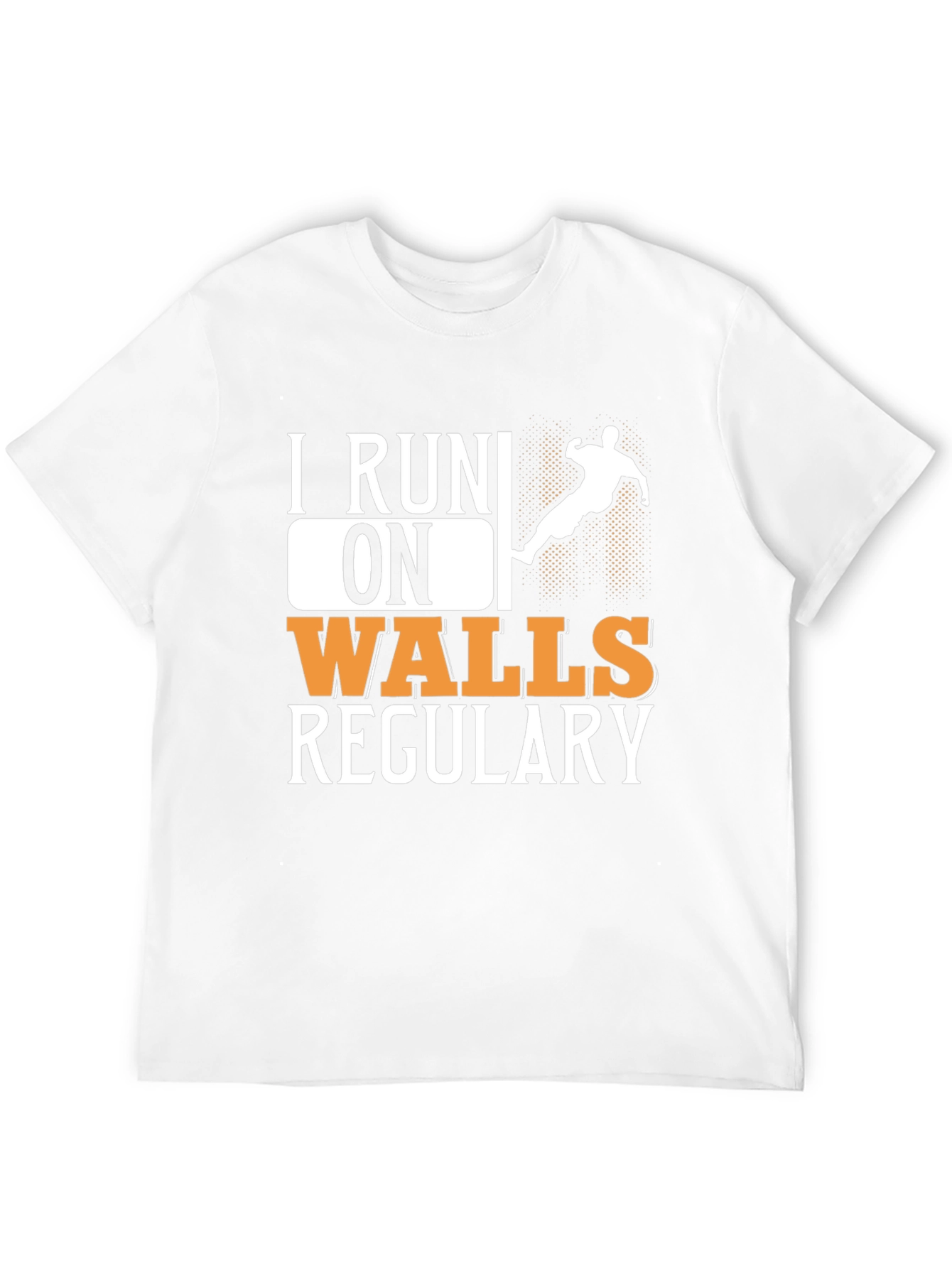 Black I Run On Walls Regularly T-Shirt view 12