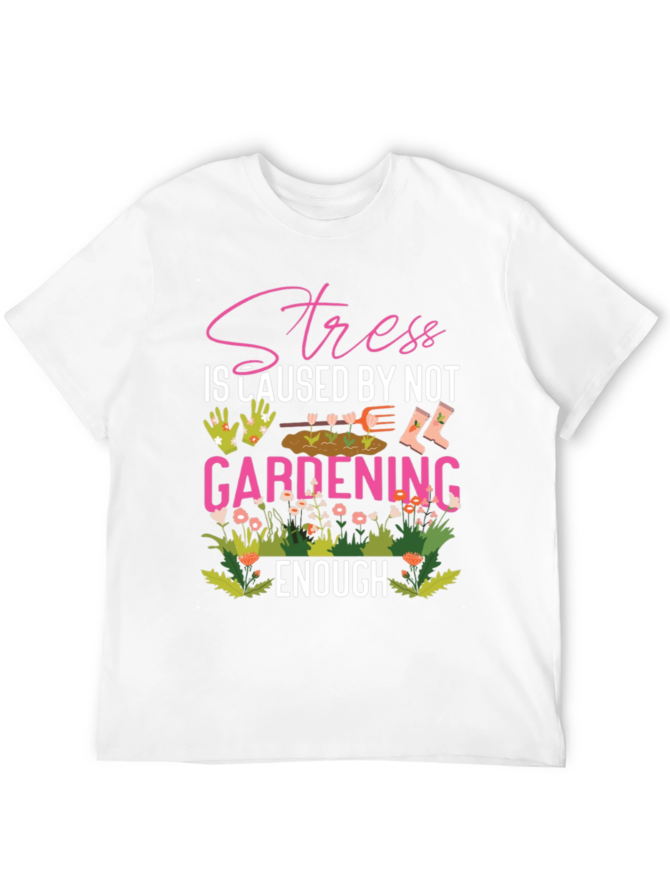 Gardening T-Shirt - Stress Relief - 12