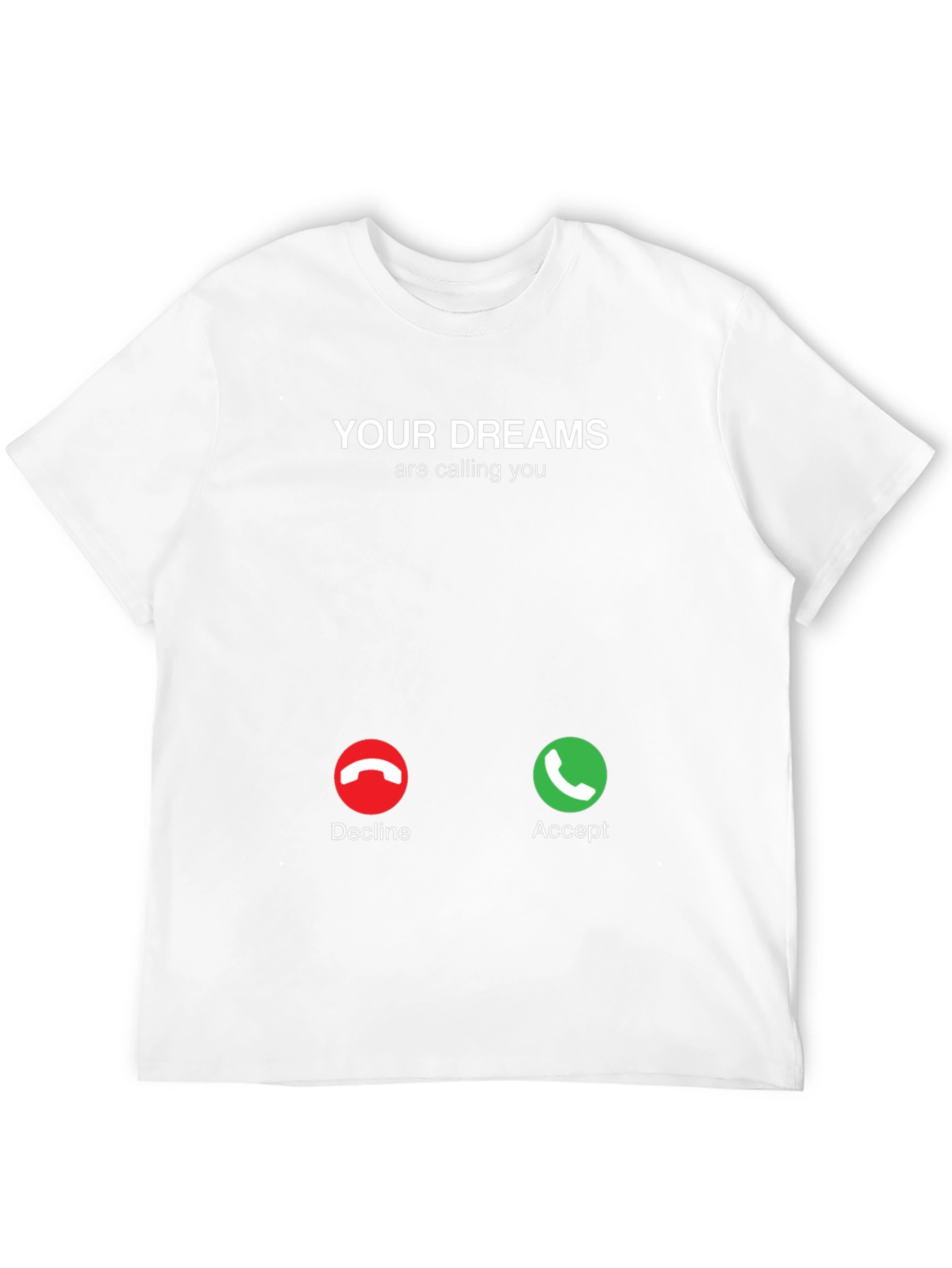 Black Your Dreams Are Calling T-Shirt - Accept The Call! view 12