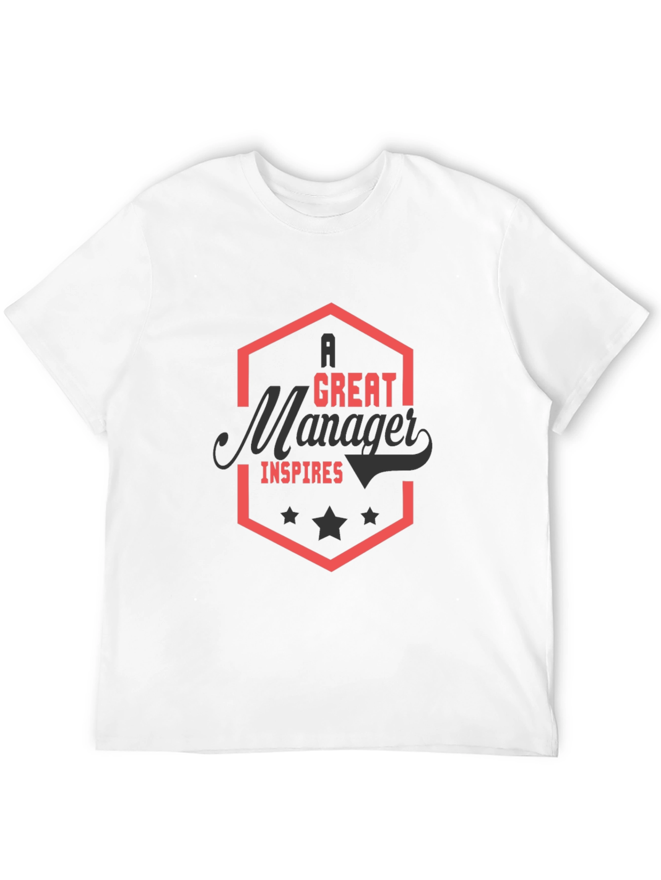 Black A Great Manager Inspires Black T-Shirt view 12