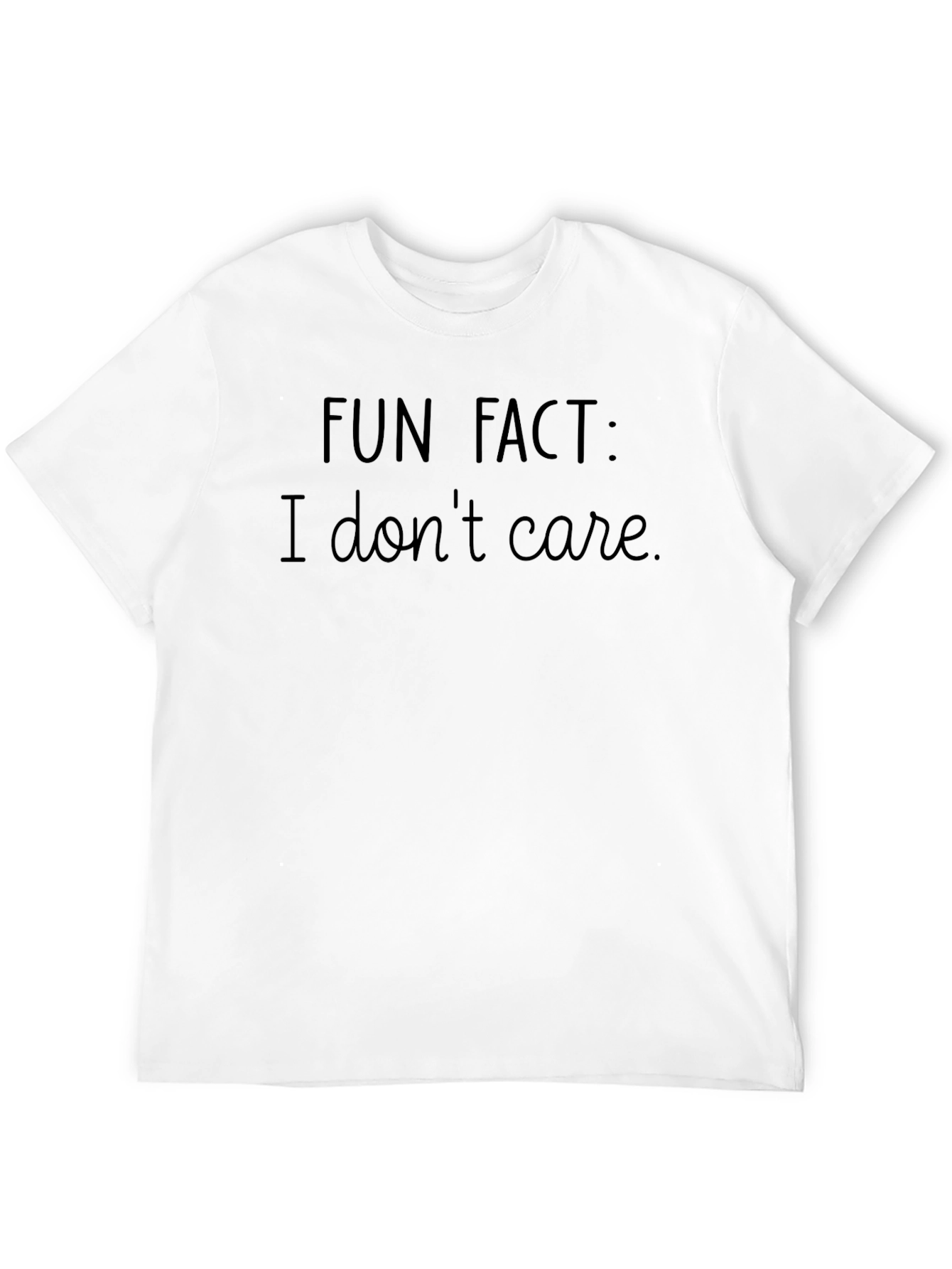 Black Funny Sarcastic Graphic Tee - "Fun Fact: I don't care." view 12