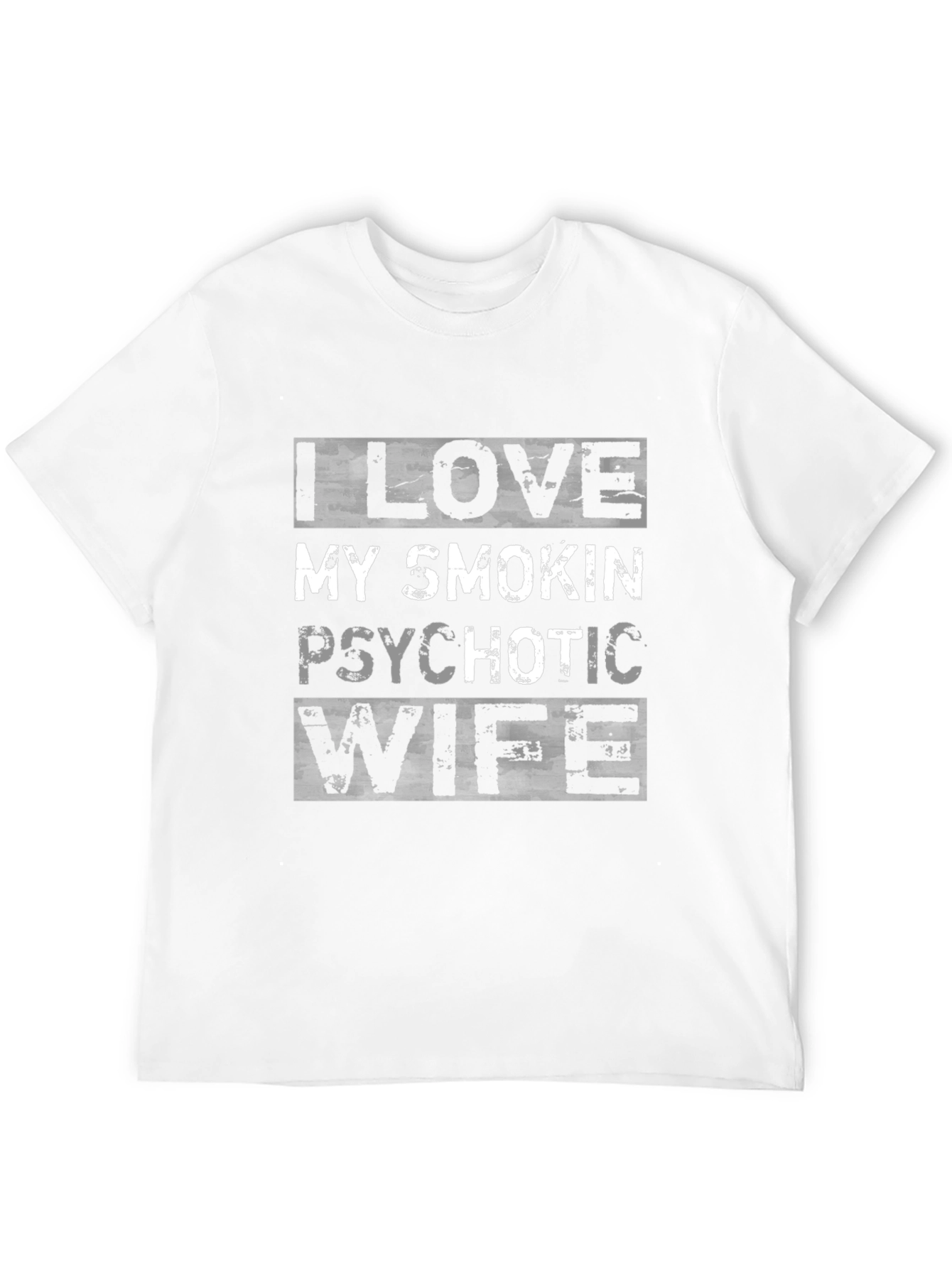 Black I Love My Smokin' Psychotic Wife Graphic Tee view 12