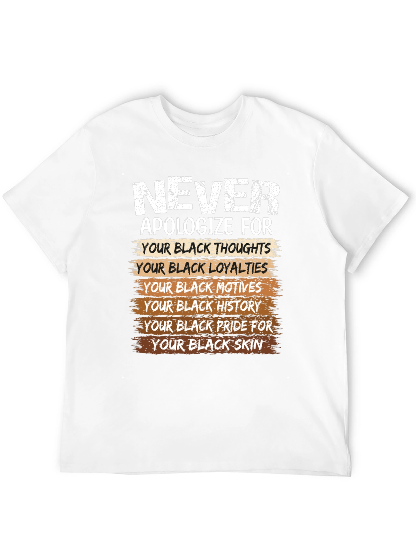 Black Never Apologize Black Pride T-Shirt view 12