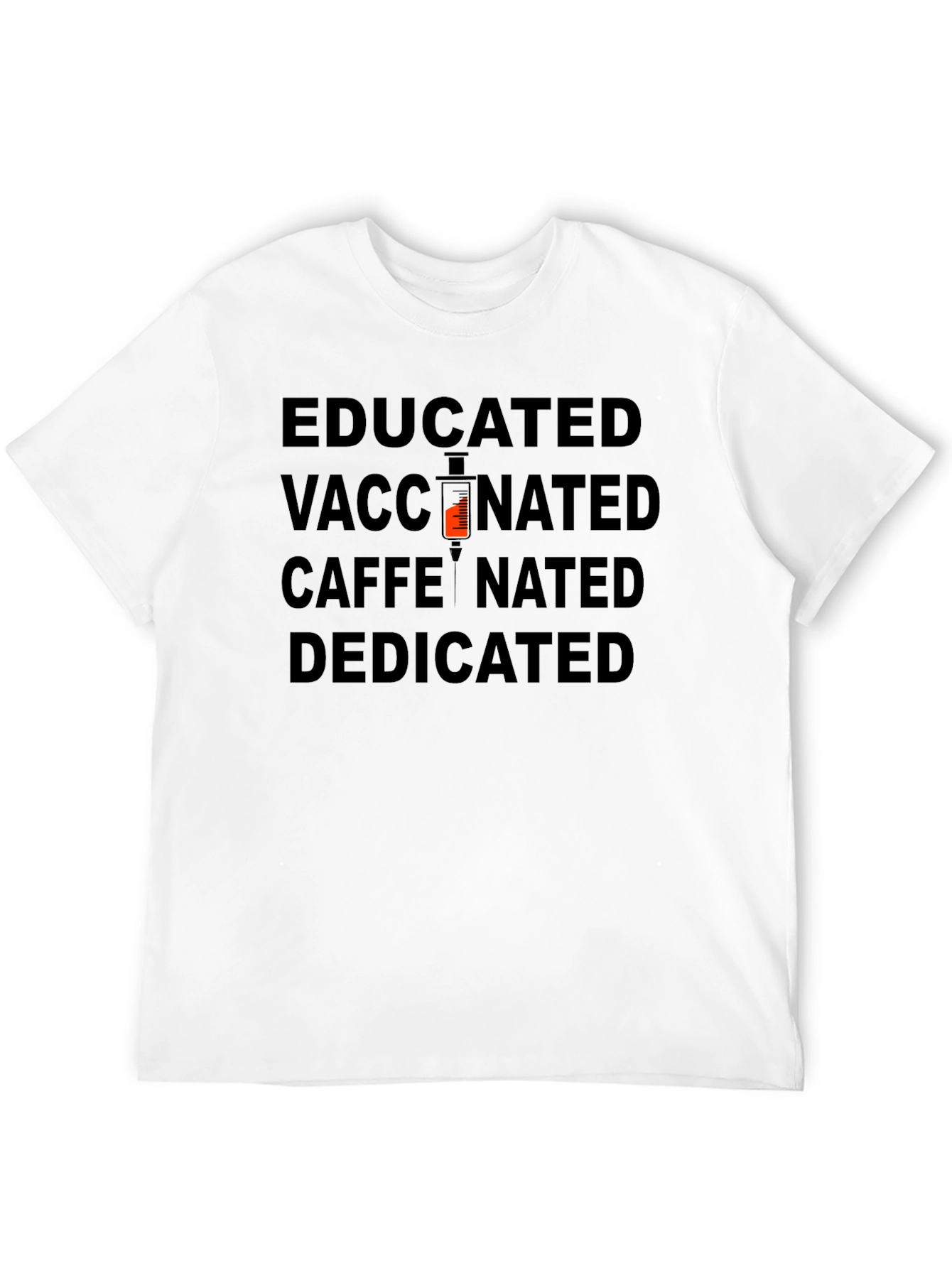 Black Educated Vaccinated Caffeinated Dedicated Black T-Shirt view 12