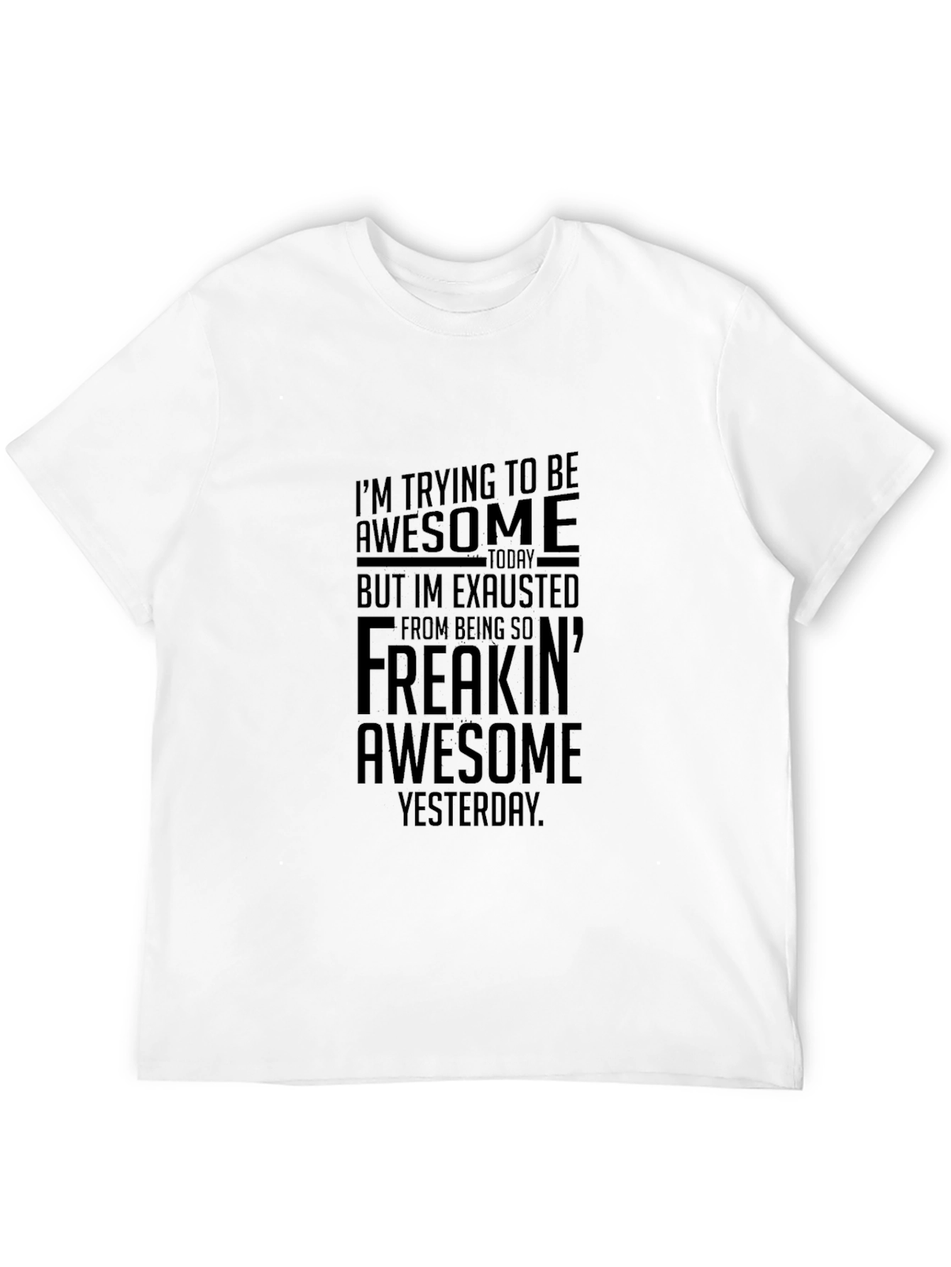 Black Awesome Today Graphic T-Shirt view 12