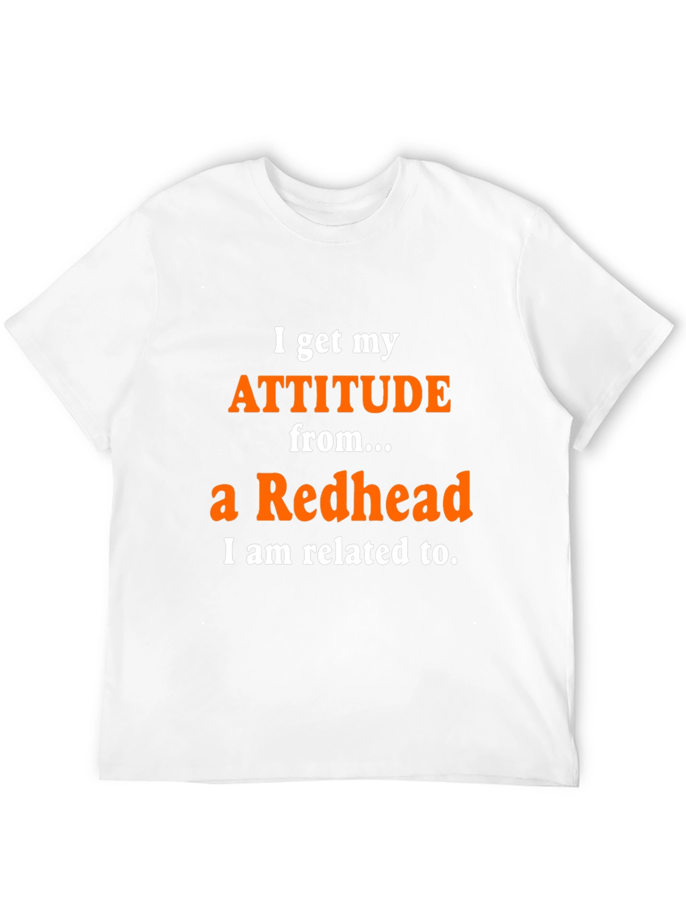 Black Attitude From a Redhead T-Shirt Funny Sarcastic Graphic Tee view 12