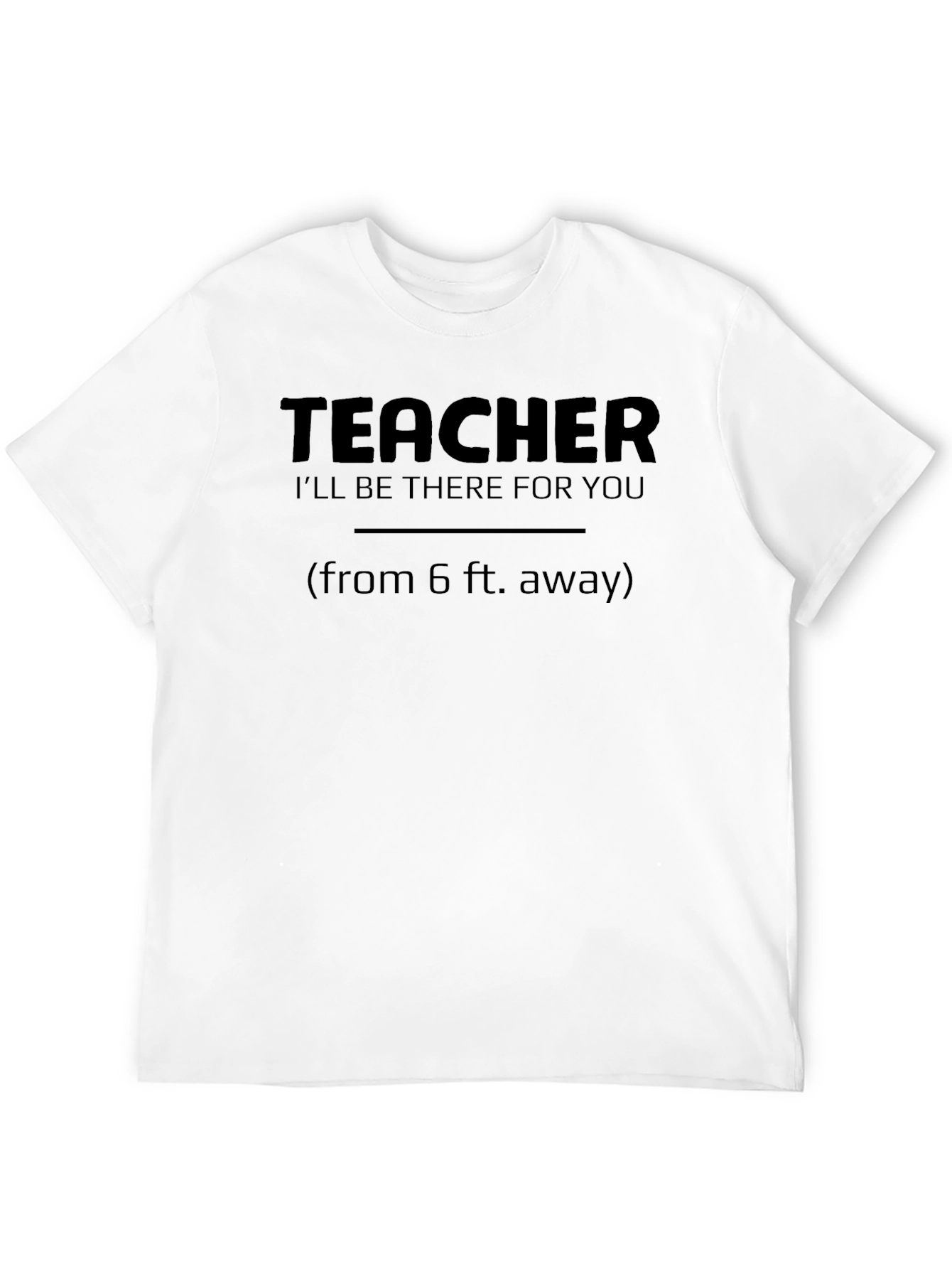 Black Teacher I'll Be There For You T-Shirt view 12