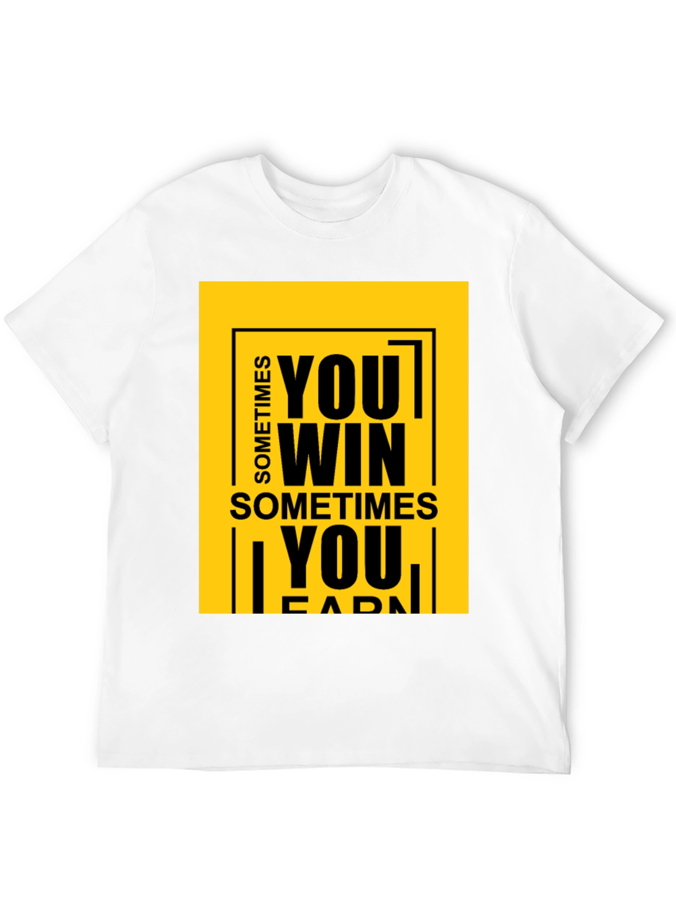 Black Motivational Graphic Tee: Sometimes You Win T-Shirt view 12