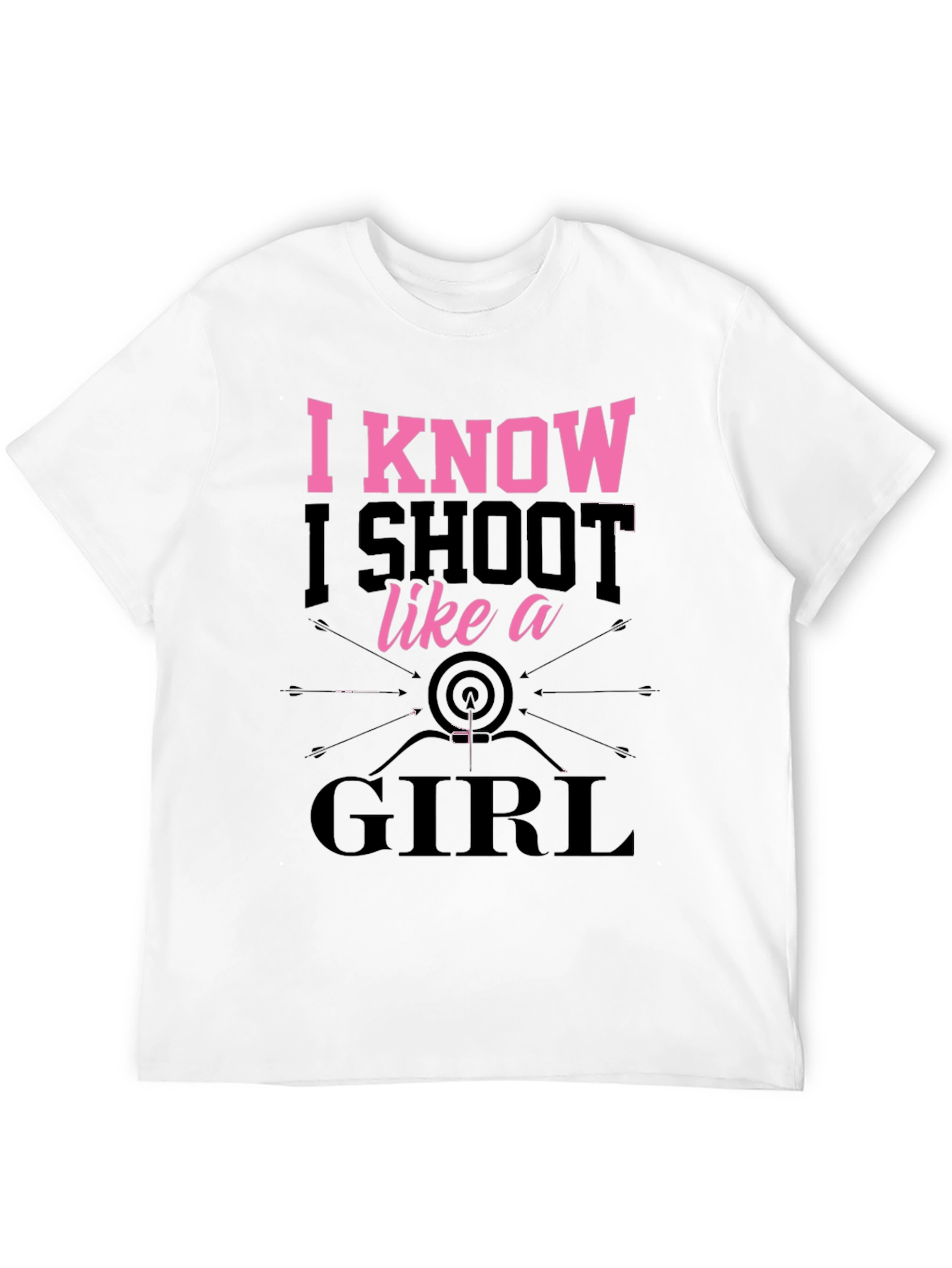 Black I Know I Shoot Like a Girl T-Shirt view 12