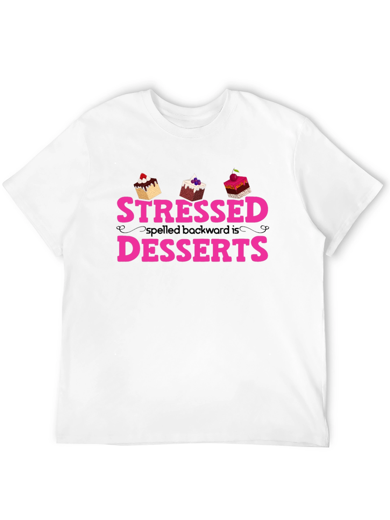 Black Stressed Spelled Backwards is Desserts T-Shirt view 12