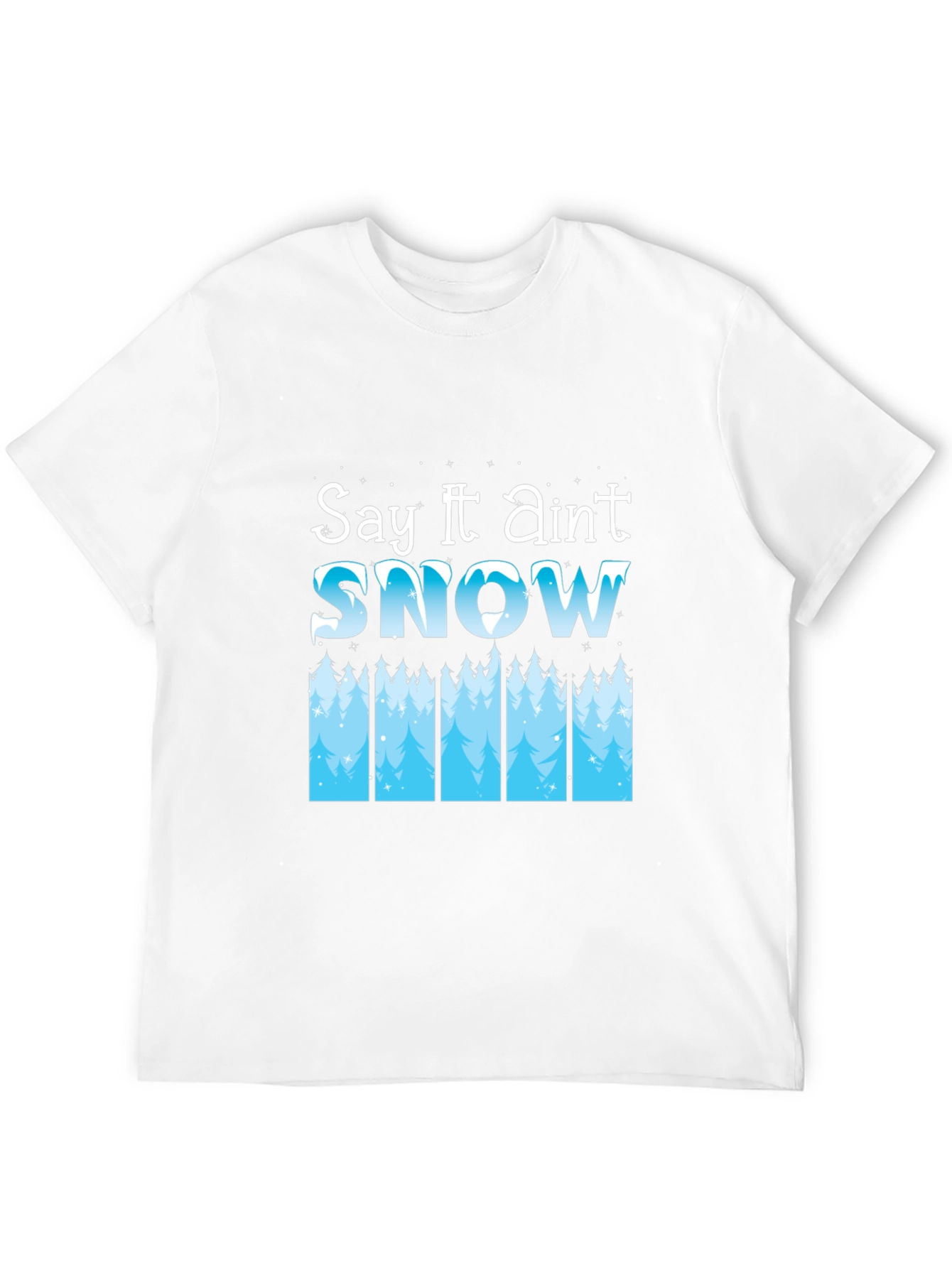 Black Say It Ain't Snow Black T-Shirt view 12