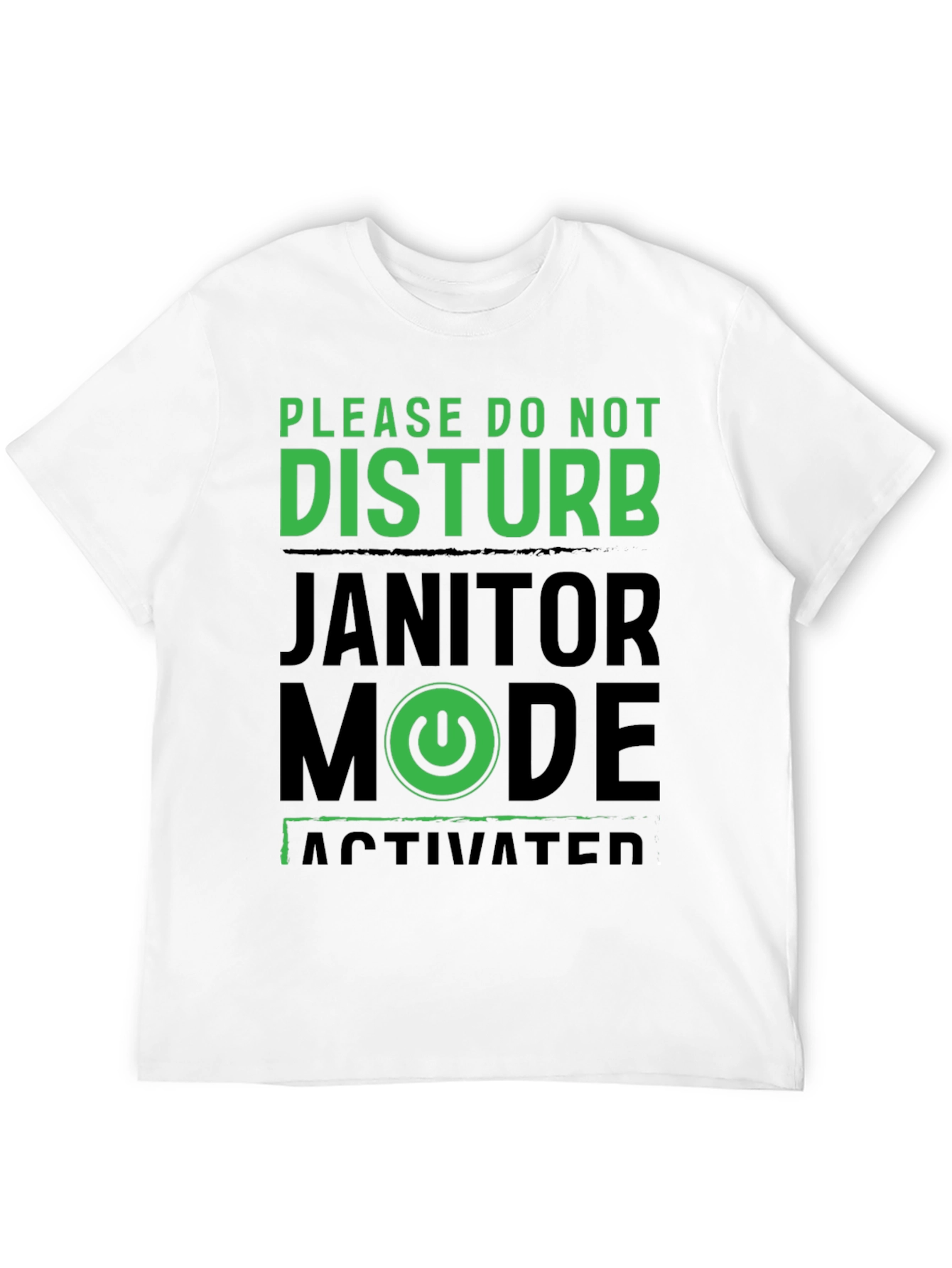 Black Janitor Mode Activated T-Shirt view 12