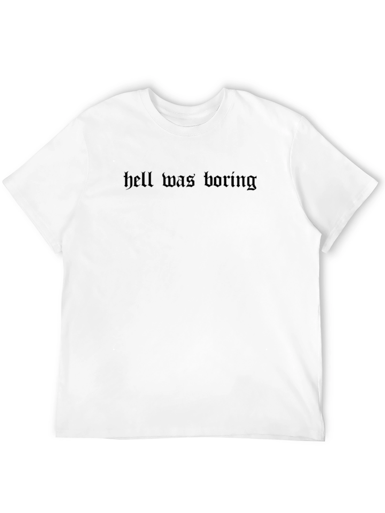 Black Hell Was Boring Graphic T-Shirt view 12