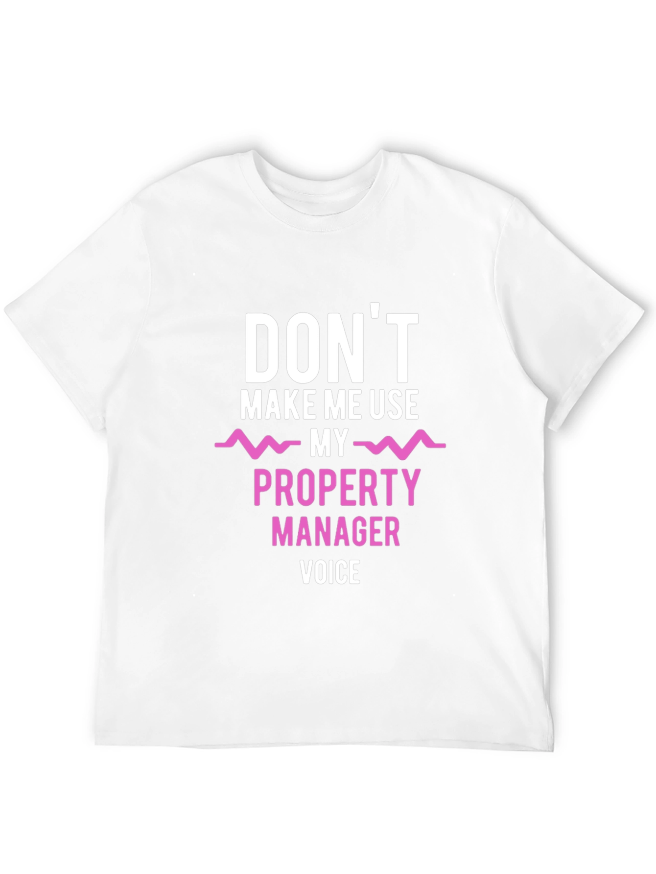 Black Don't Make Me Use My Property Manager Voice T-Shirt view 12