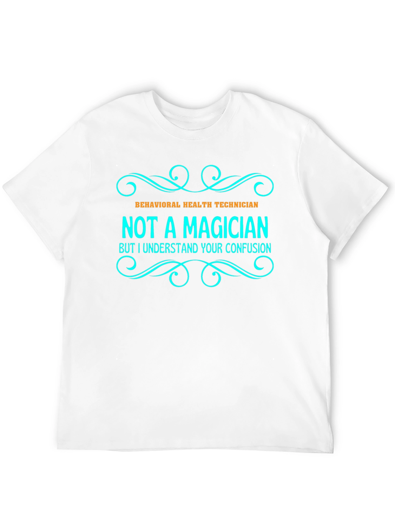 Black Behavioral Health Technician T-Shirt - Not a Magician view 12
