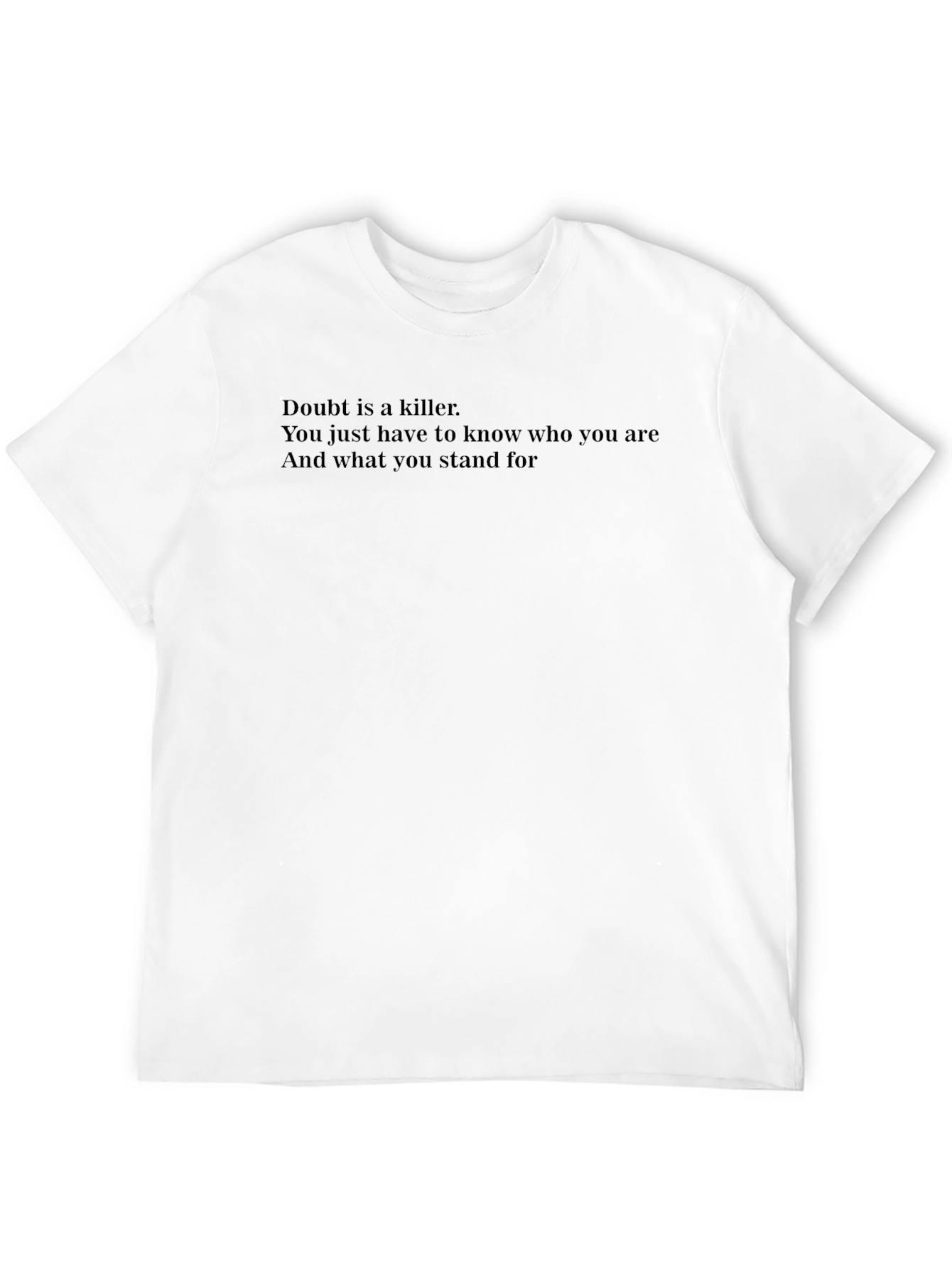 Black Motivational Black T-Shirt - Doubt is a Killer Quote view 12