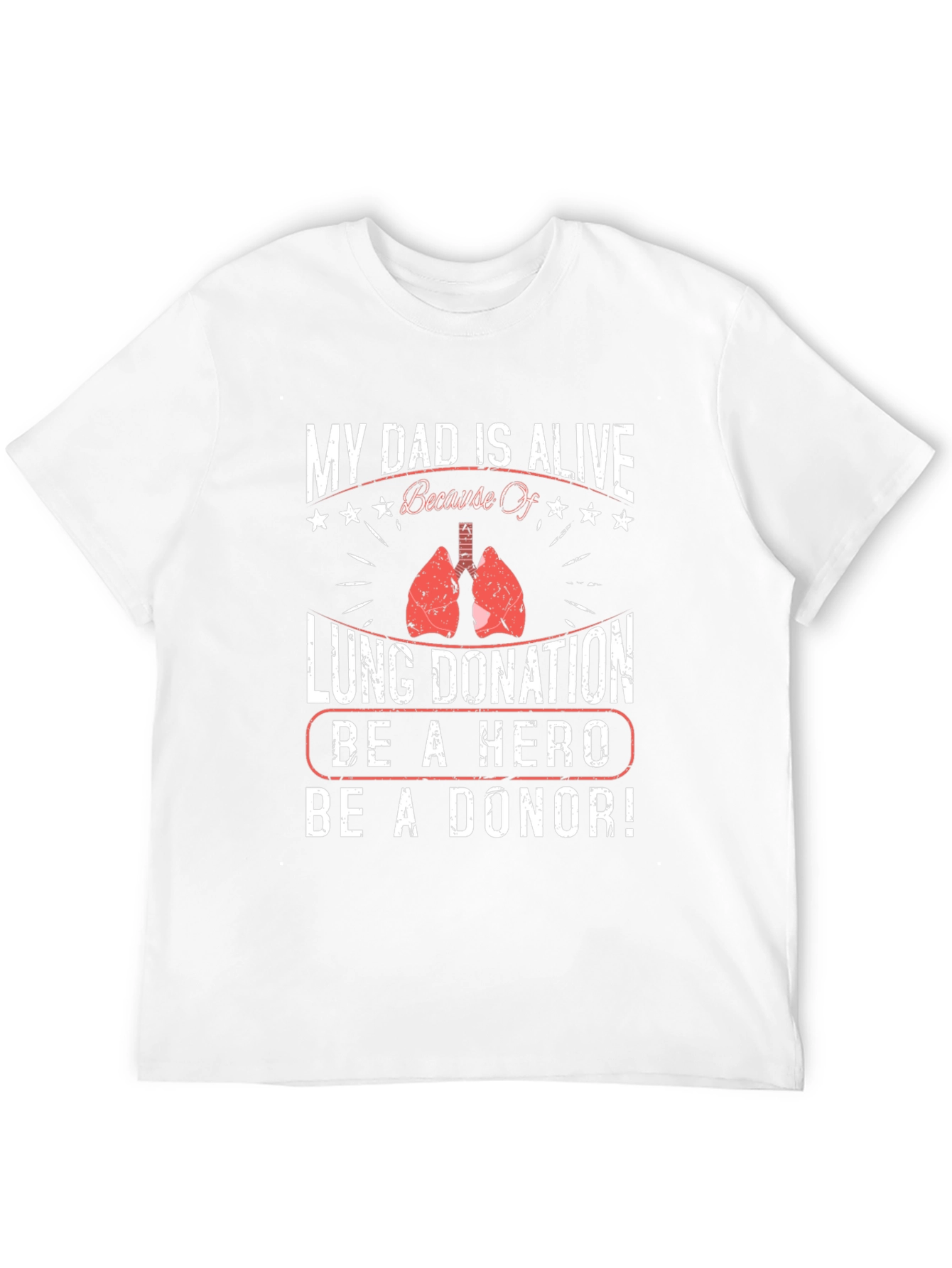 Black Lung Donation Awareness T-Shirt - "My Dad is Alive Because Of" view 12