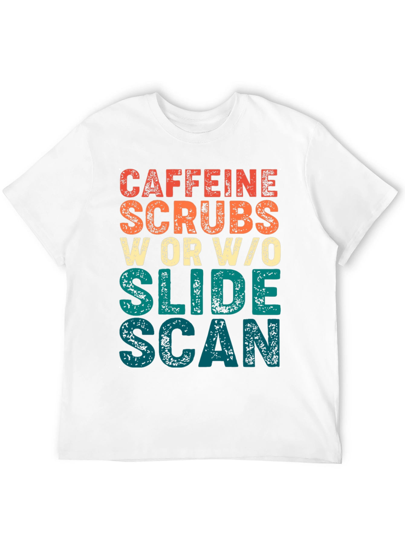 Black Caffeine, Scrubs, Slide, Scan Graphic T-Shirt view 12