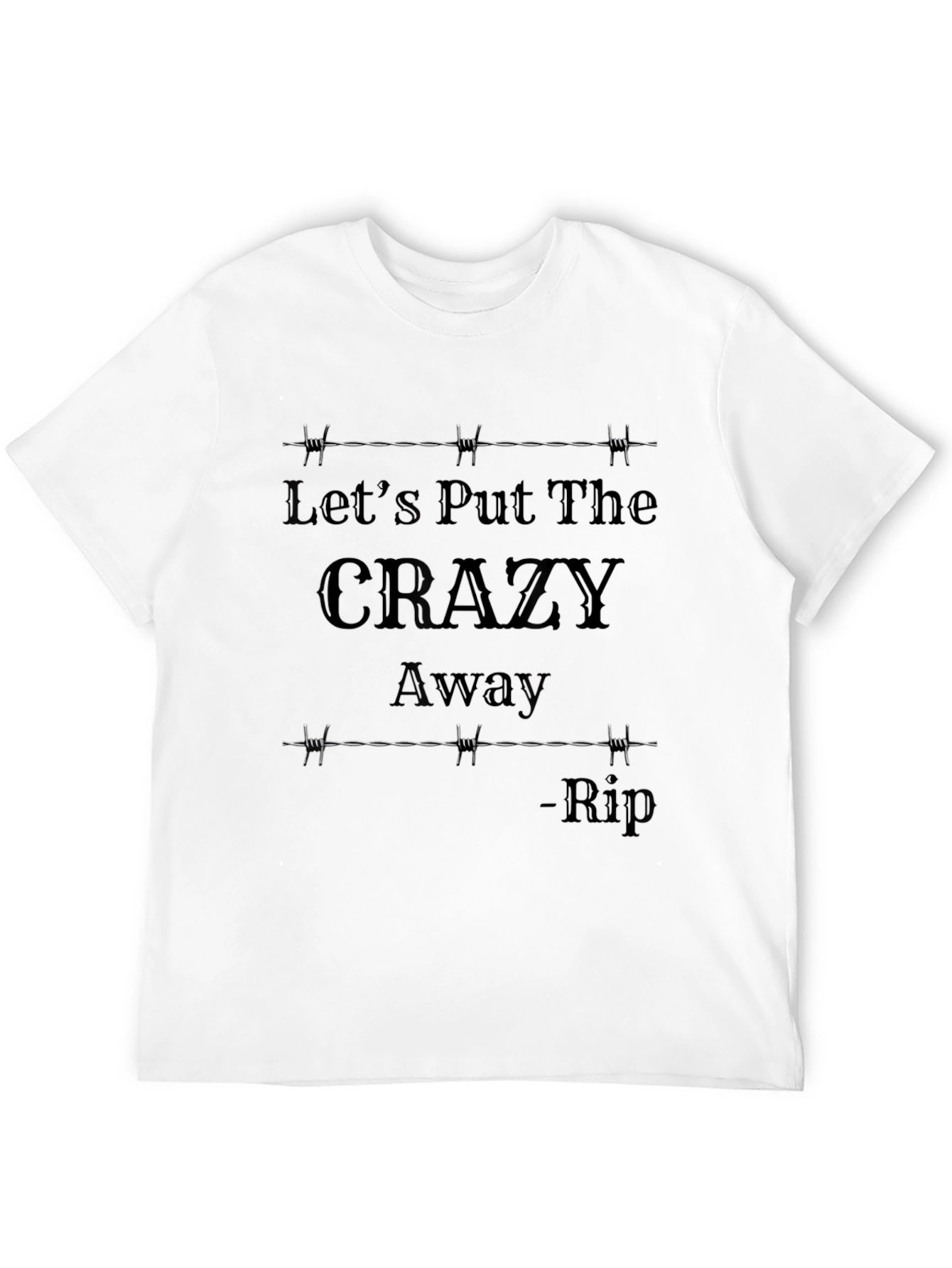 Black Let's Put The Crazy Away T-Shirt view 12