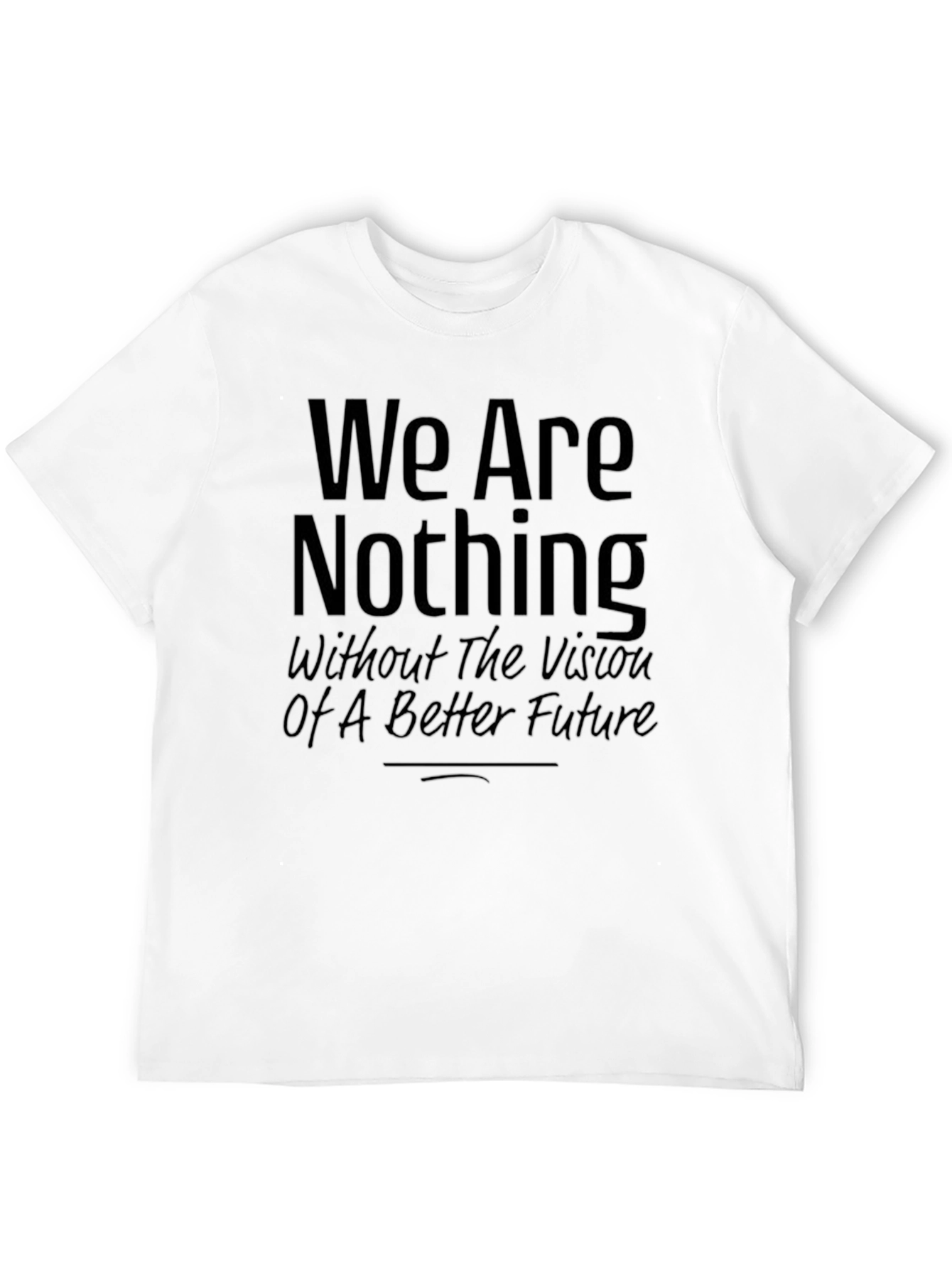Black Inspirational Graphic Tee - We Are Nothing Slogan view 12