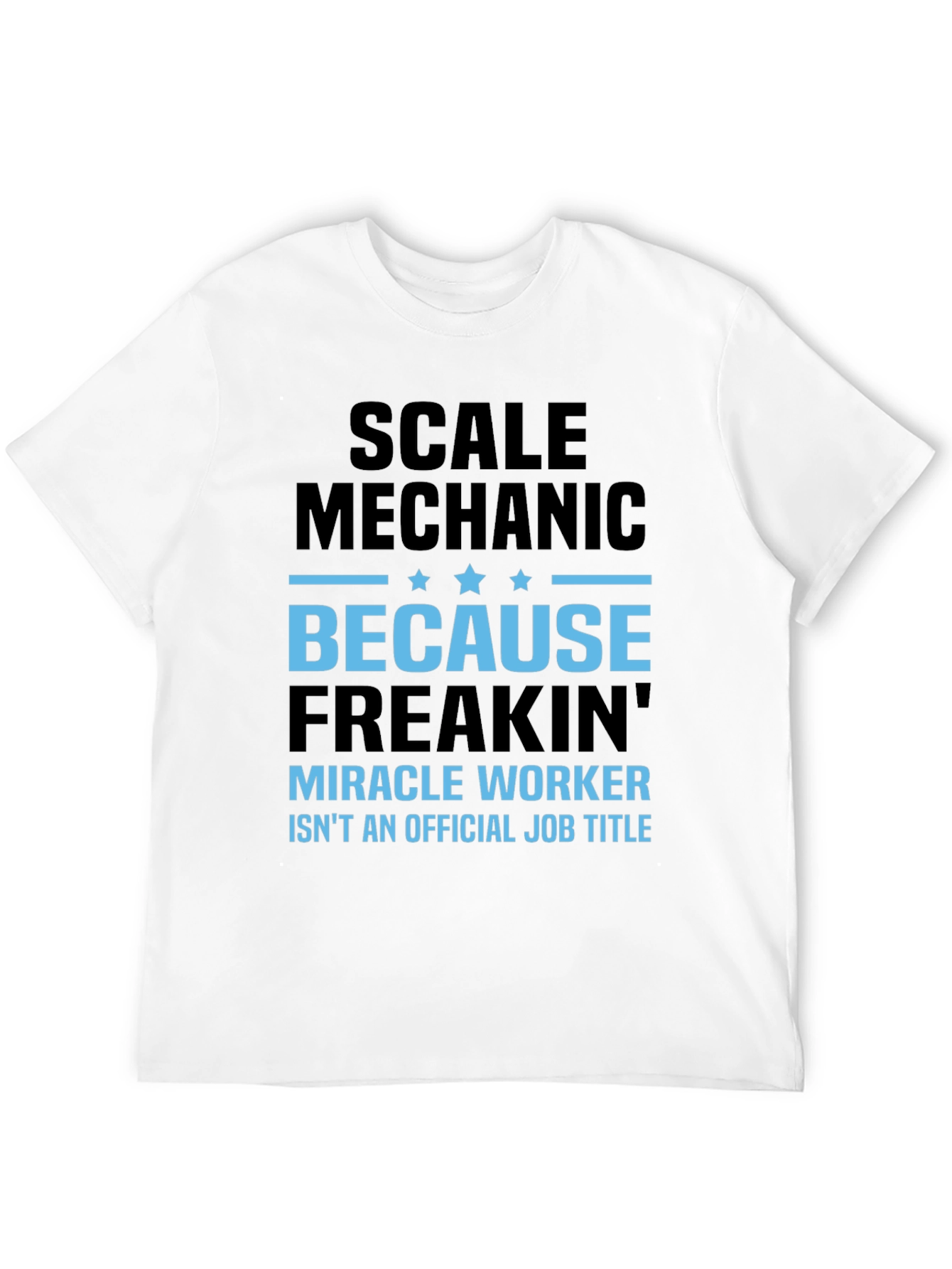 Black Scale Mechanic Tee - Freakin' Miracle Worker Job view 12