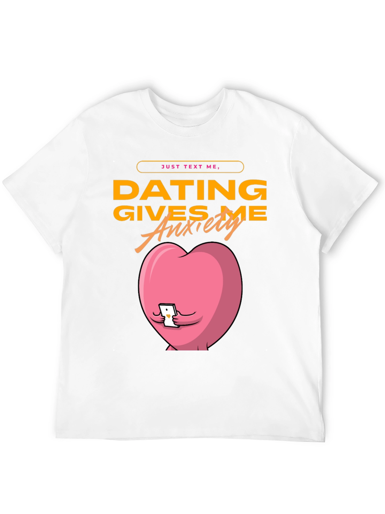 Black Dating Gives Me Anxiety T-Shirt - Funny Graphic Tee view 12