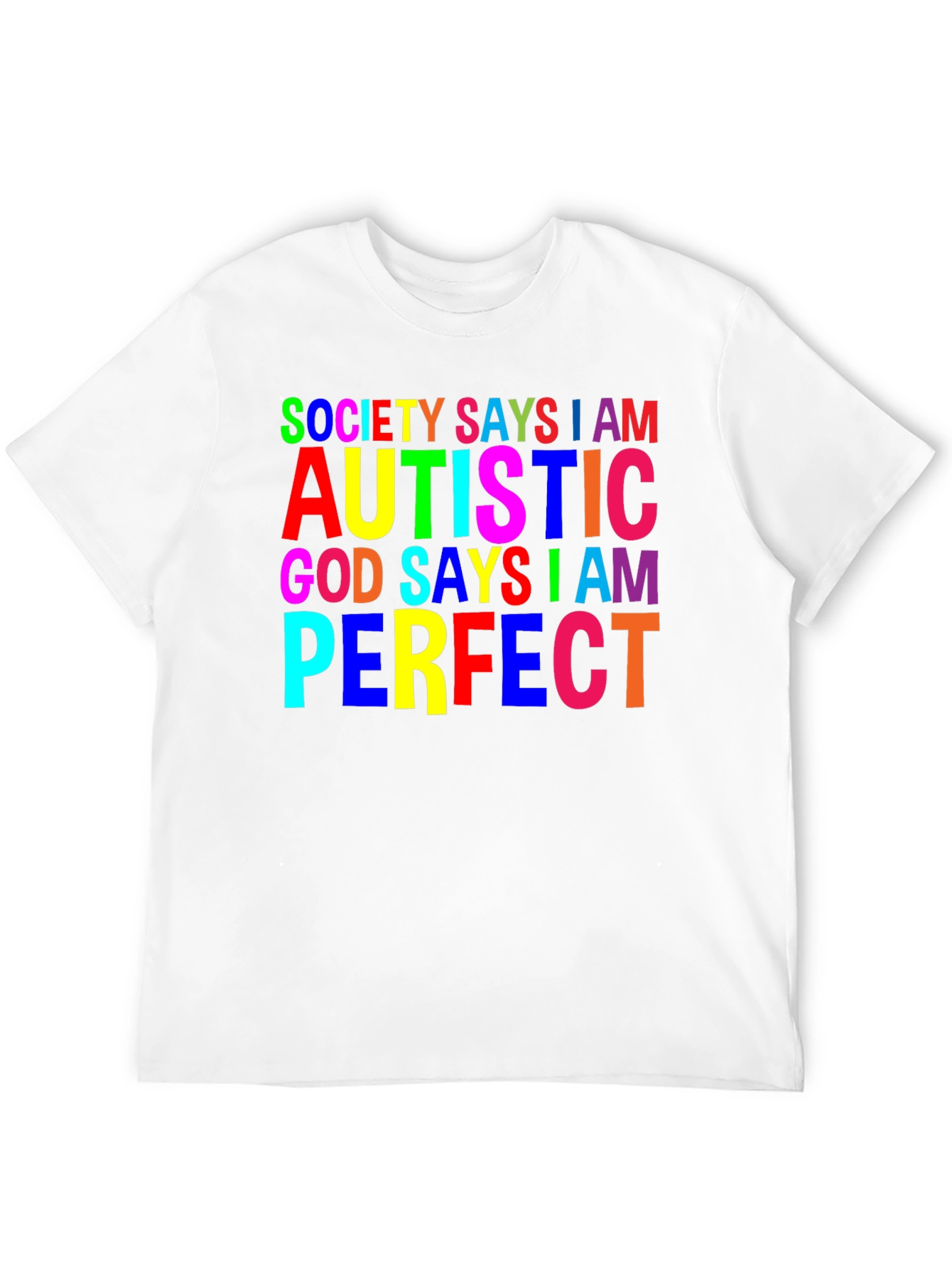 Black Autism Awareness T-Shirt: Society Says I Am Autistic, God Says I Am Perfect view 12