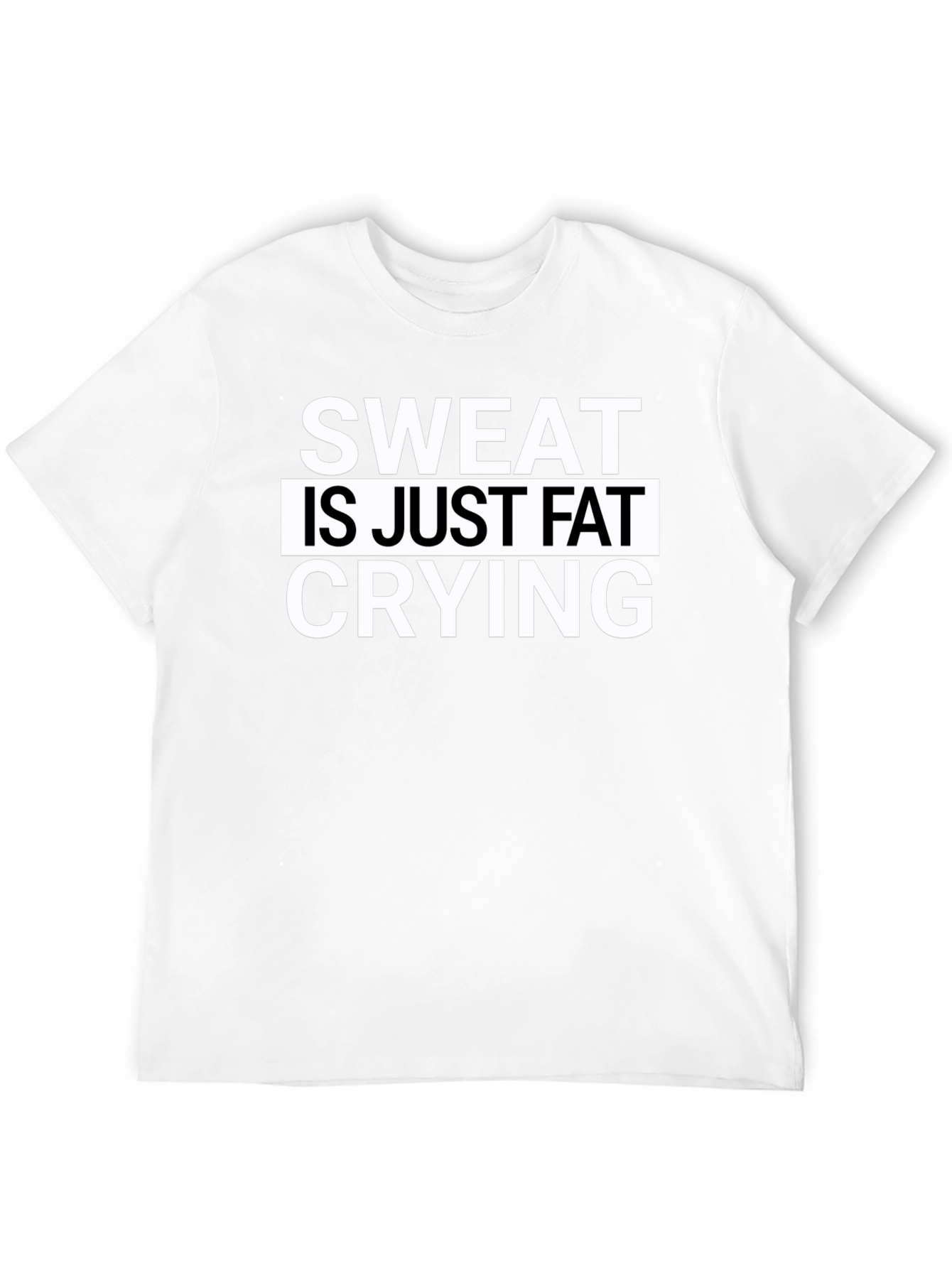 Black Sweat is Just Fat Crying Graphic T-Shirt view 12