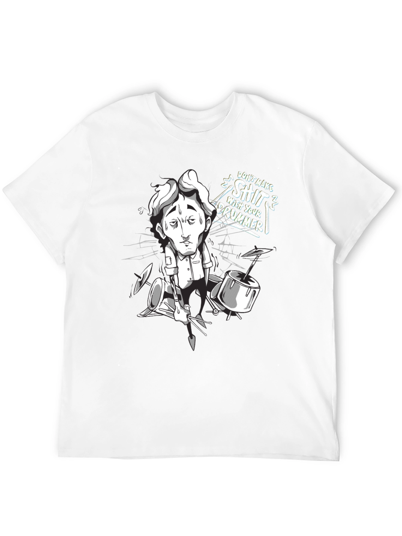 Black Don't Make Shit With Your Drummer Graphic T-Shirt view 12