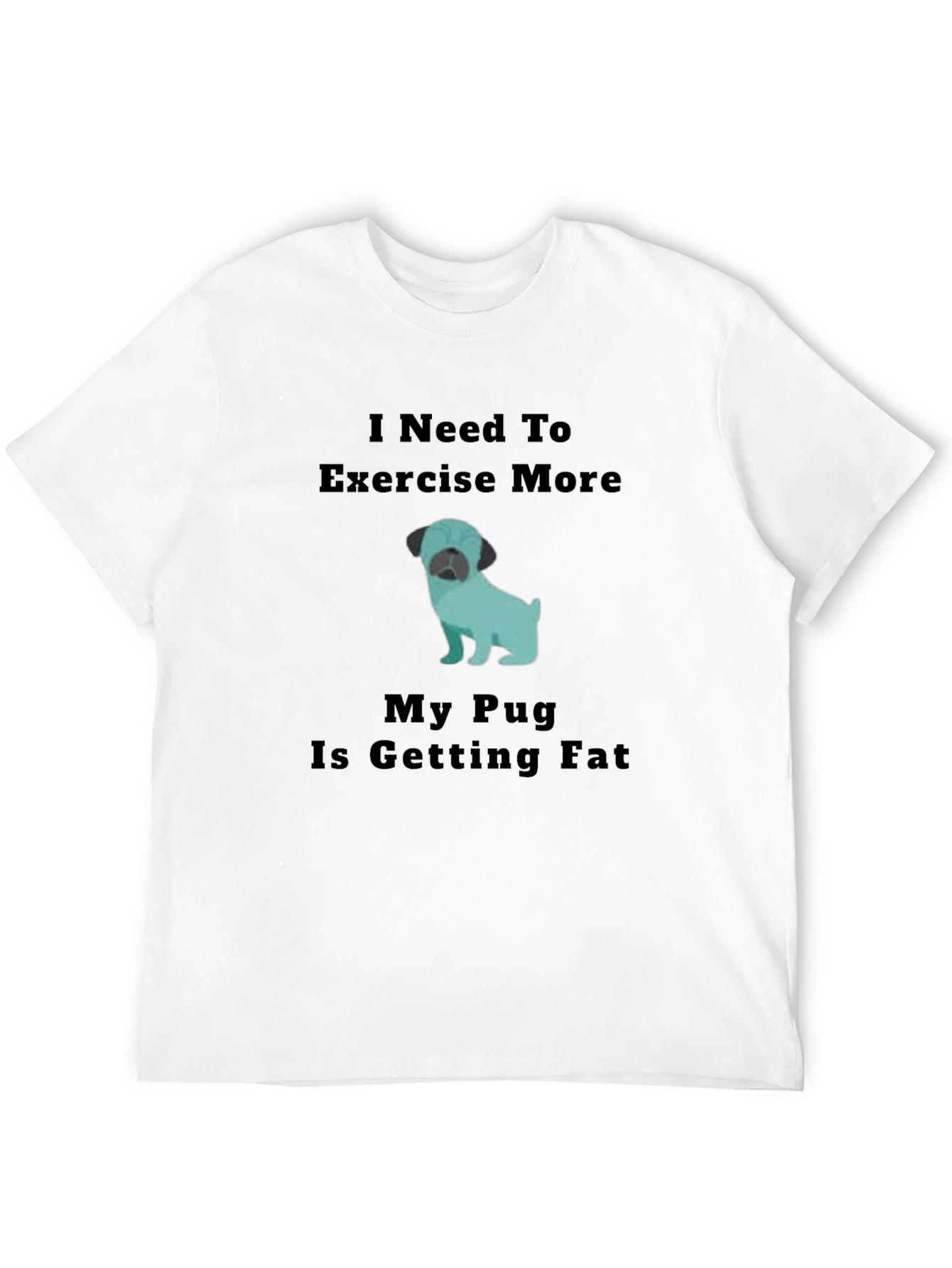 Black Pug Lover T-Shirt - Exercise More Funny Tee view 12