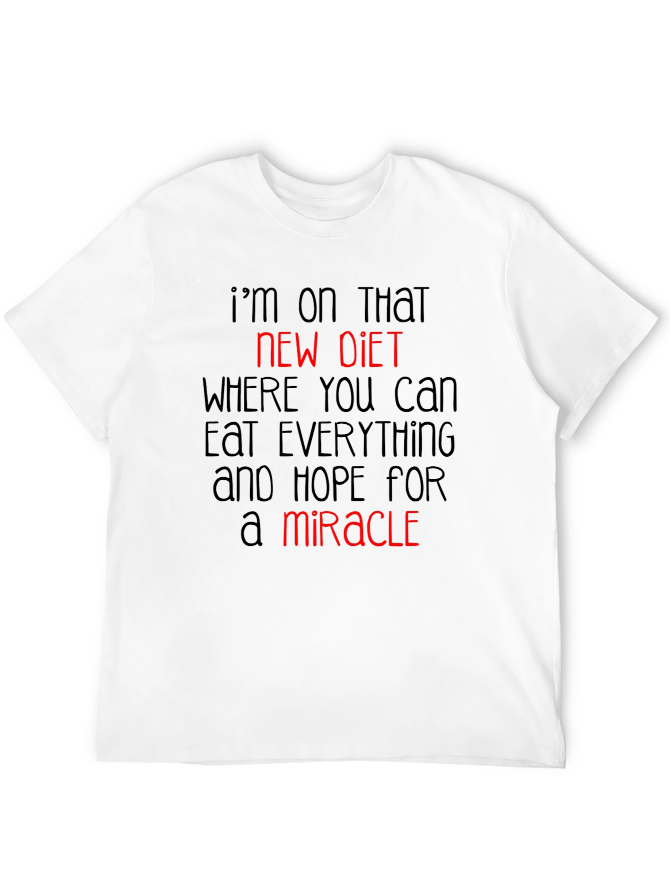 Black Funny Diet T-Shirt: Hope for a Miracle view 12