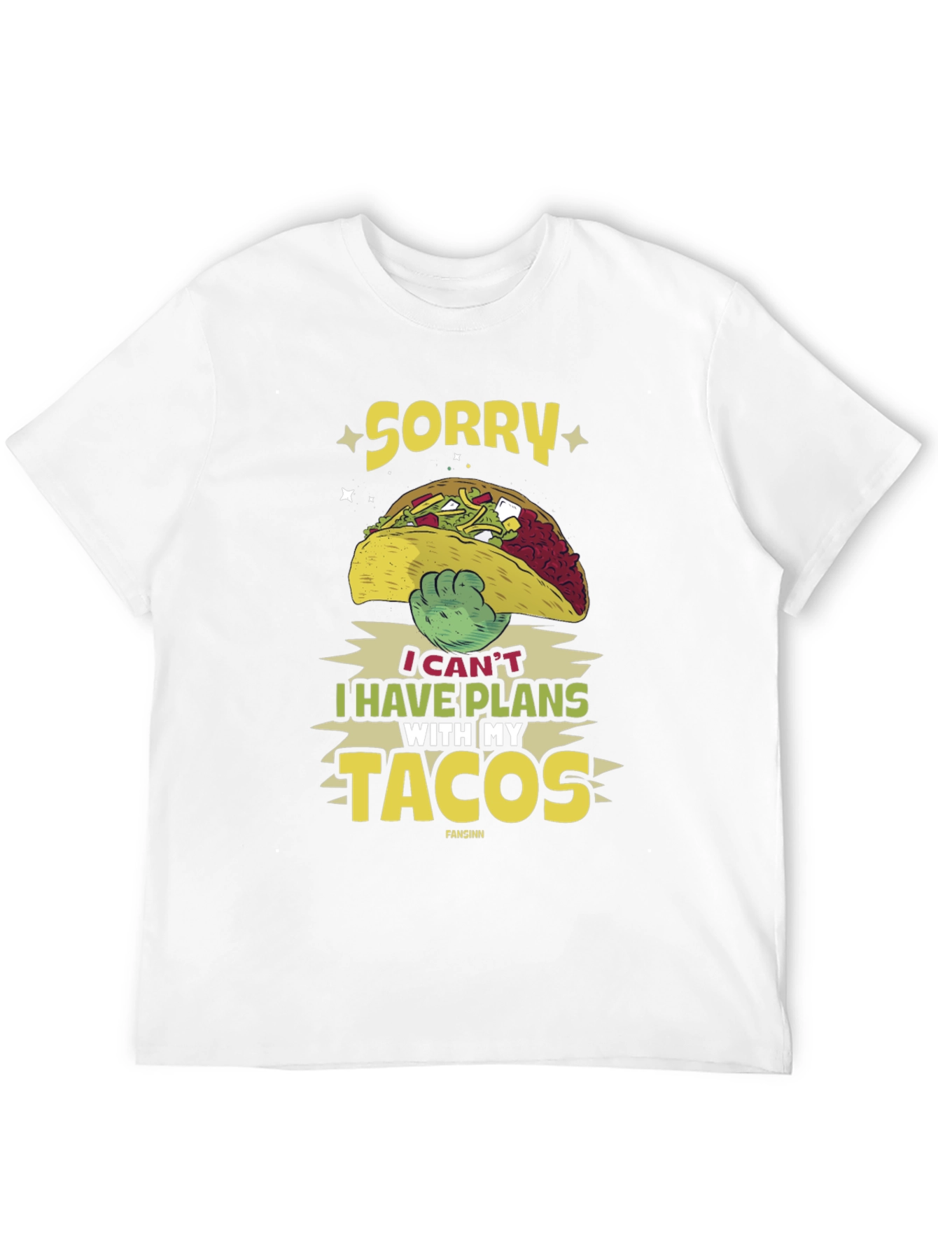 Black Sorry I Have Plans With My Tacos T-Shirt view 12