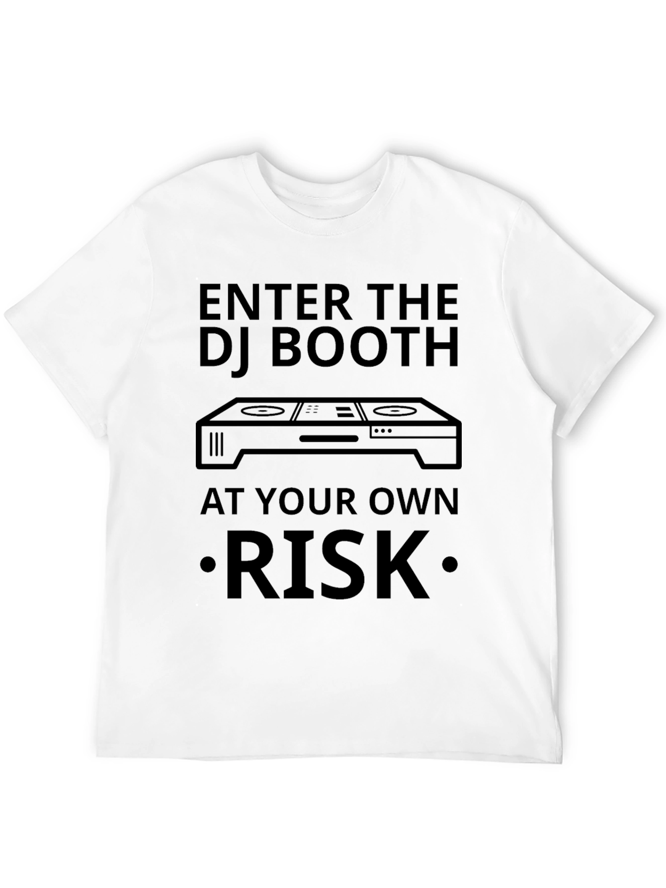 Black Enter the DJ Booth Risk T-Shirt view 12