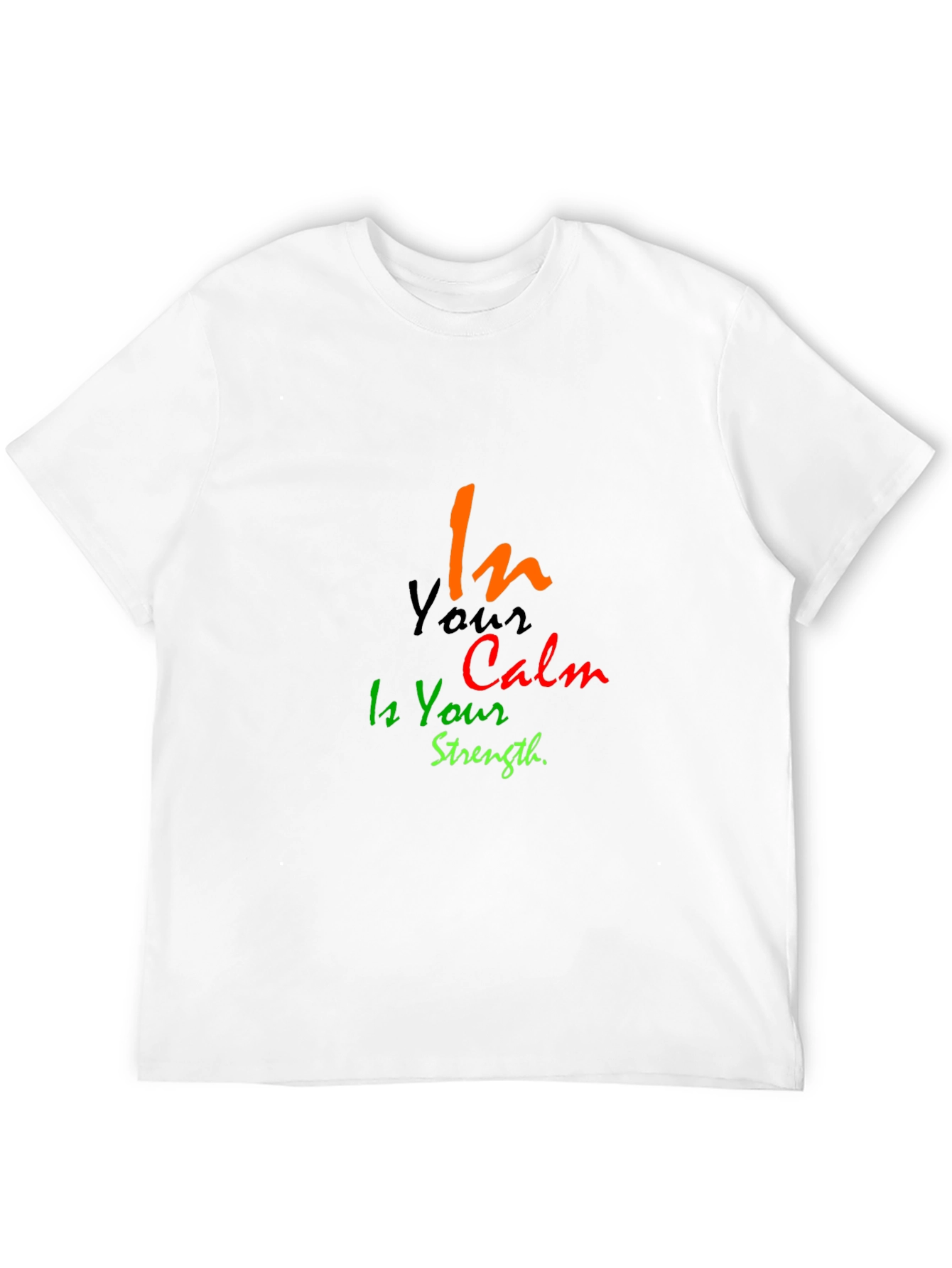 Black In Your Calm is Your Strength Black T-Shirt view 12