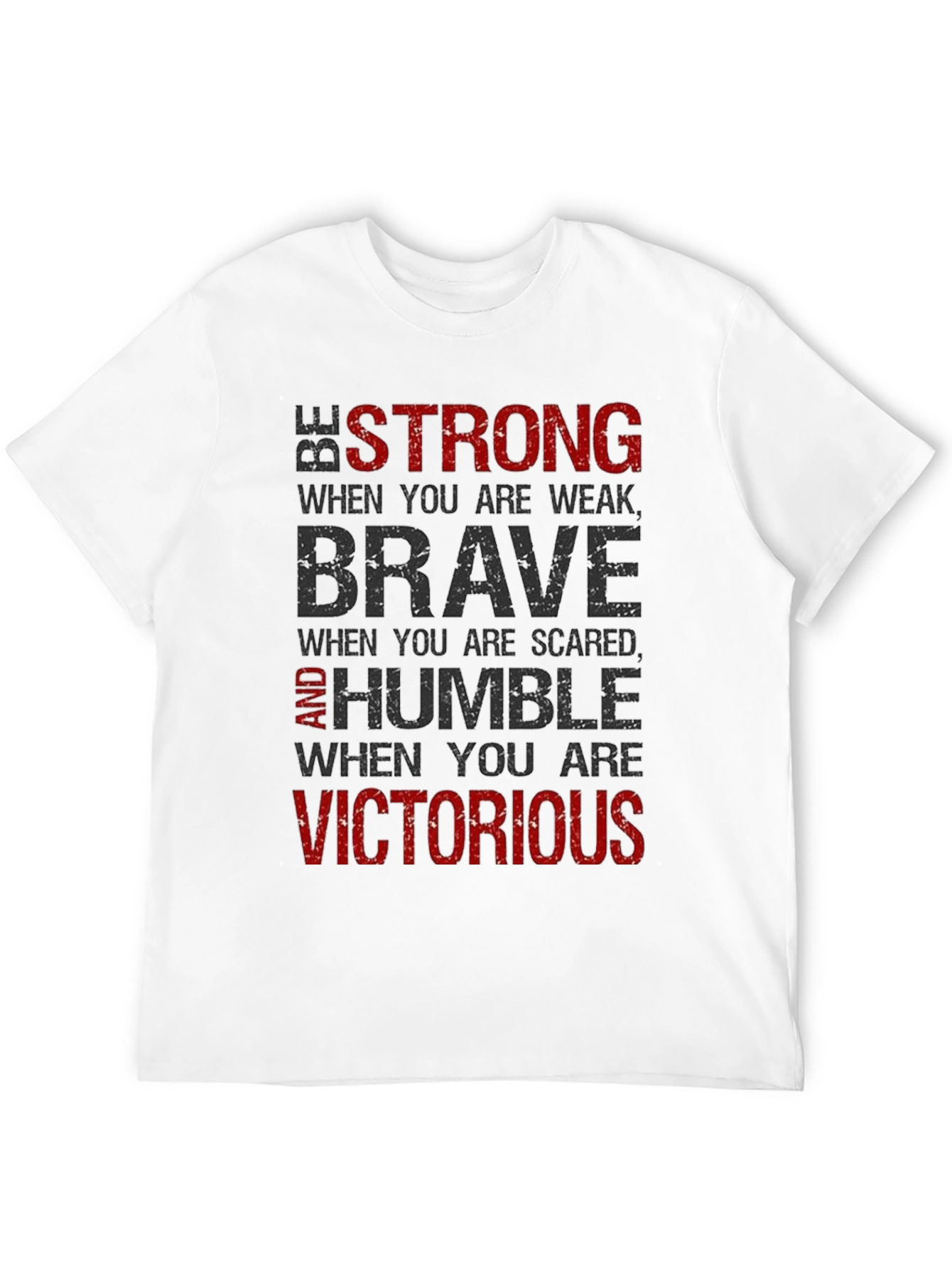 Black Strong Brave Humble Victorious Graphic T-Shirt view 12