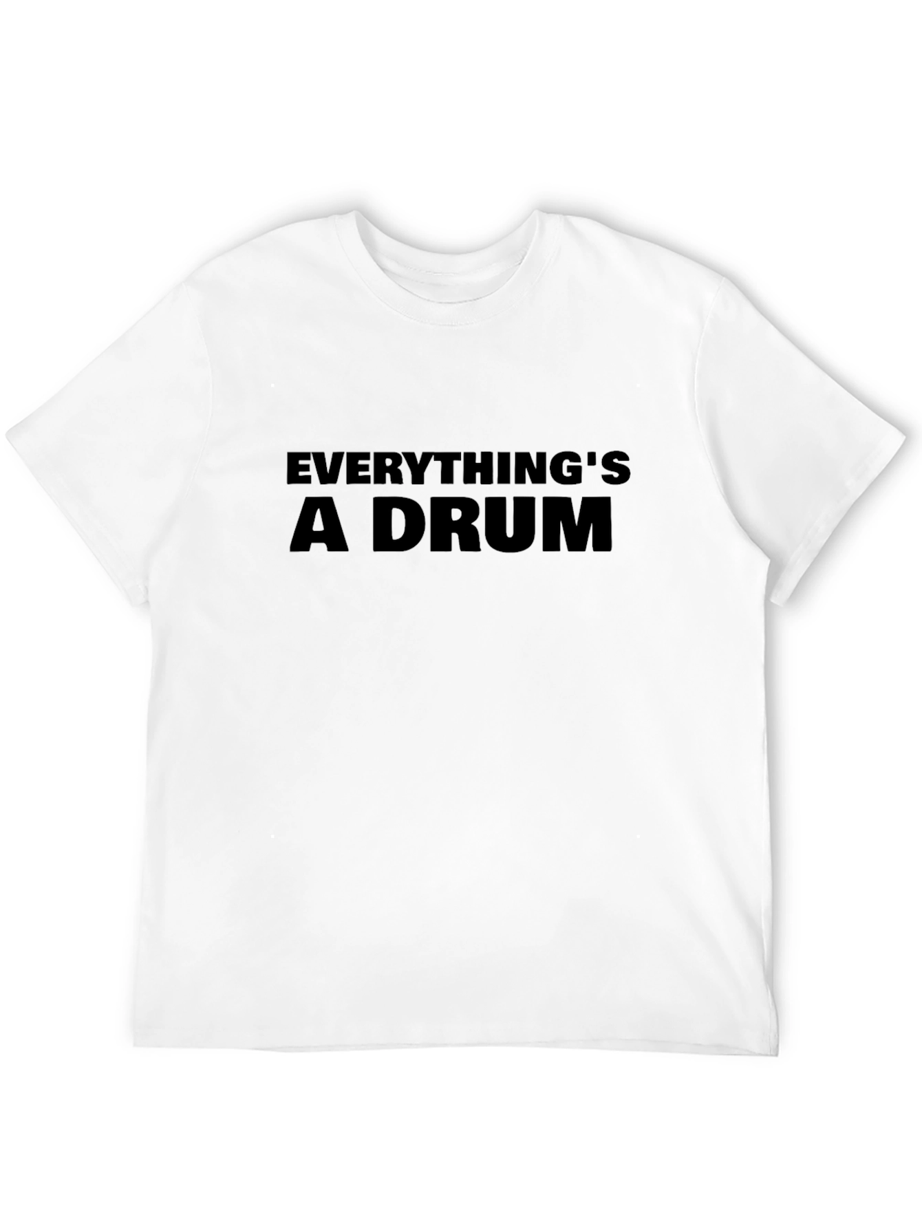 Black Everything's a Drum T-Shirt - Musician Tee view 12
