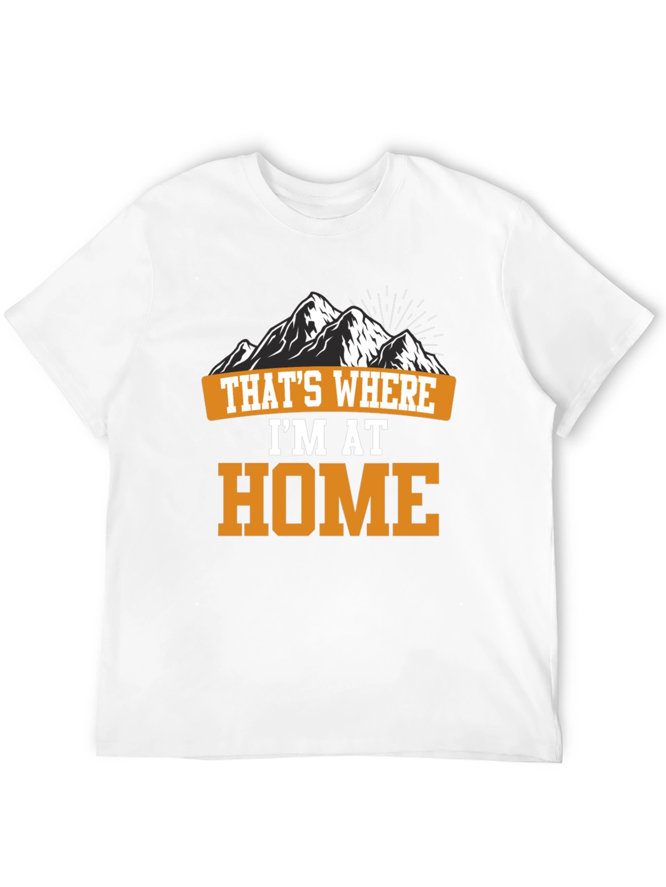 Black That's Where I'm At Home Mountain T-Shirt view 12
