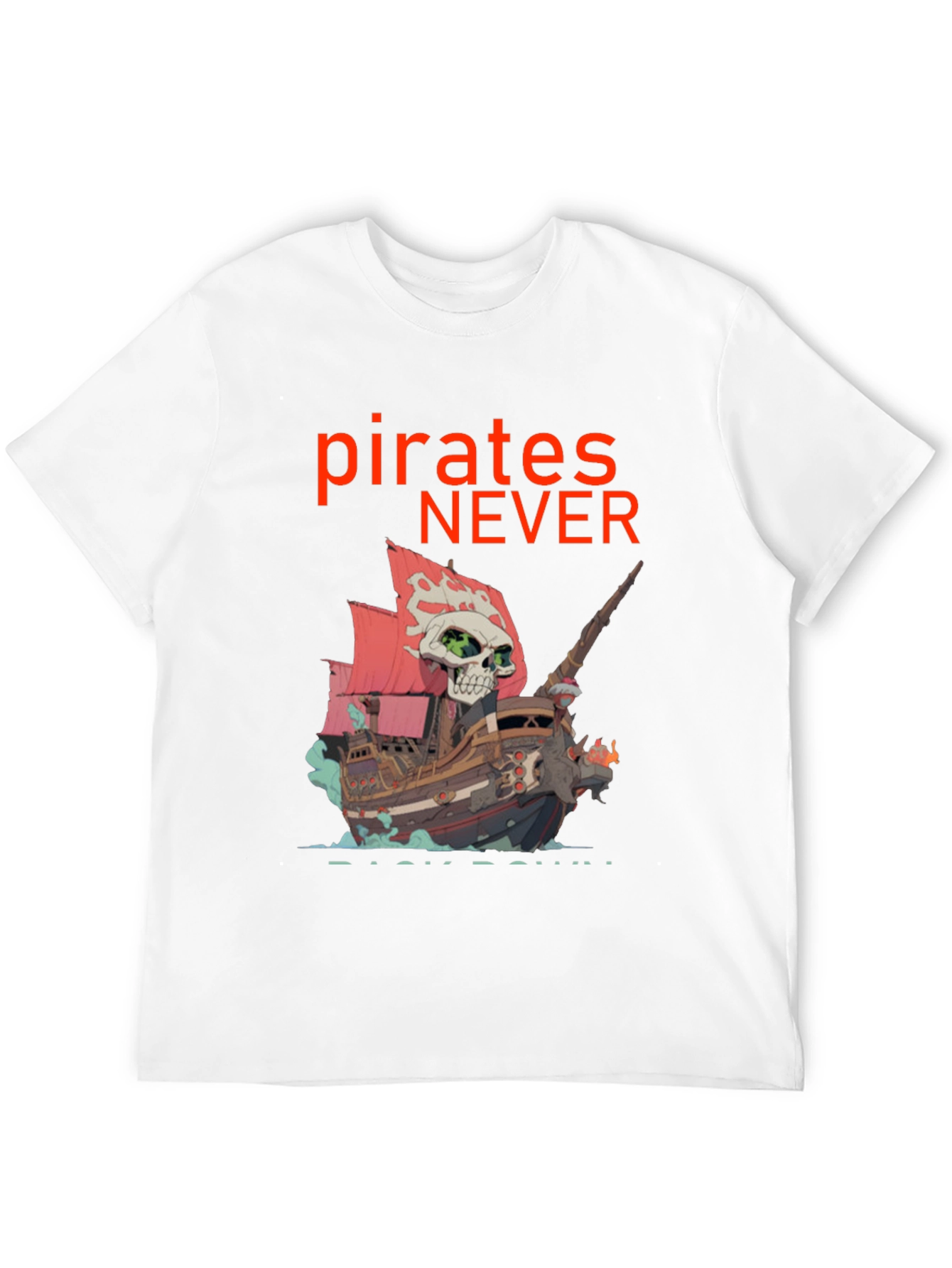 Black Pirates Never Back Down T-Shirt - Skull Ship Design view 12