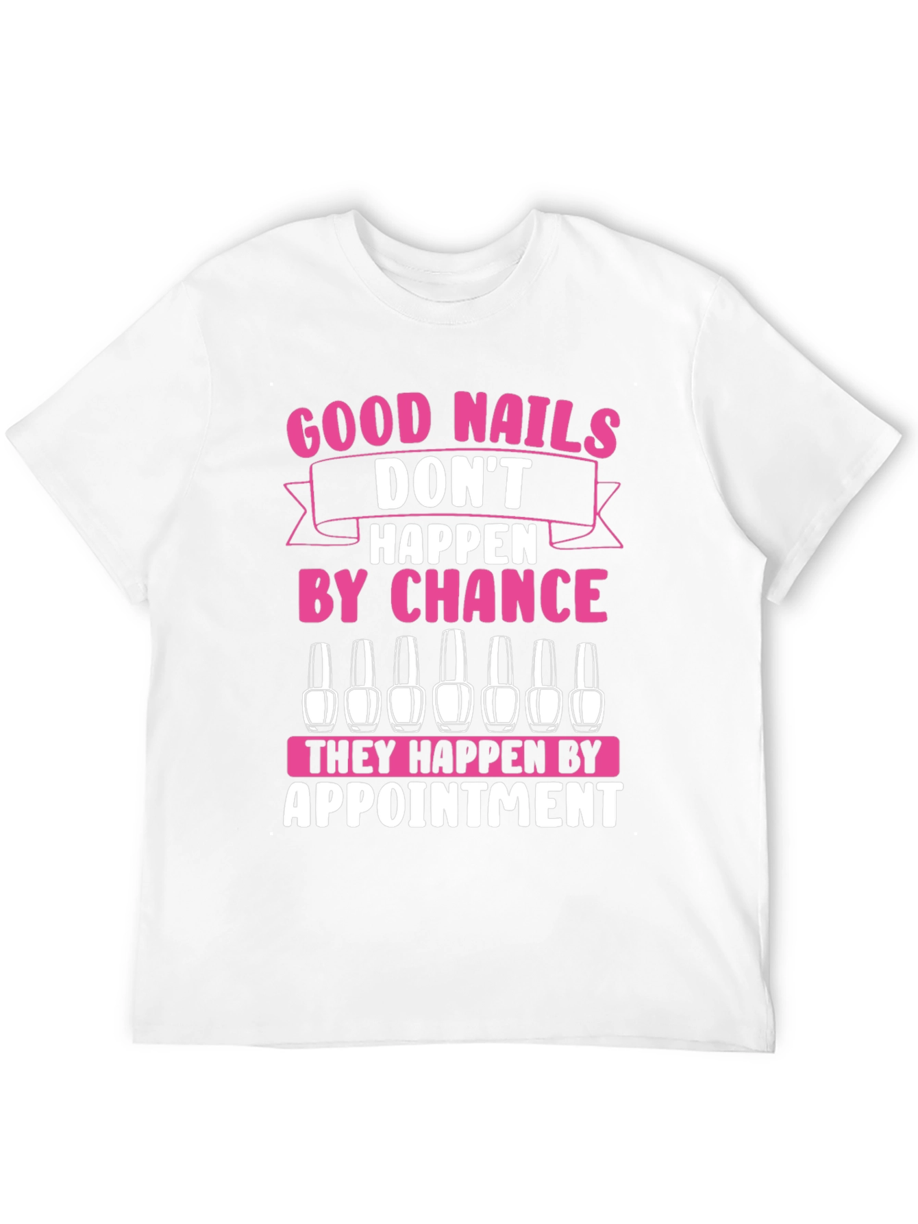 Black Good Nails Appointment Graphic T-Shirt view 12